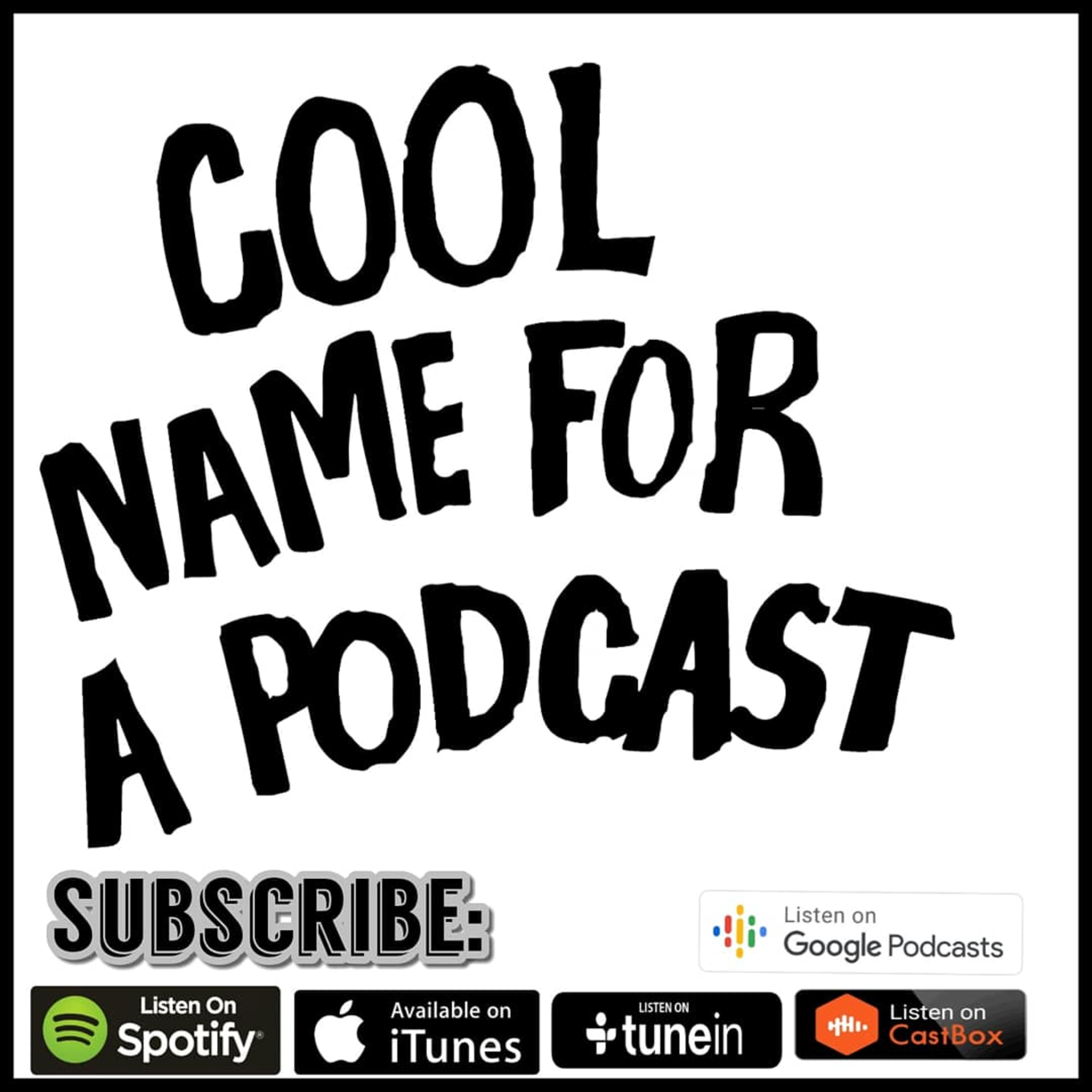 Cool Name For A Podcast Listen Free on Castbox.
