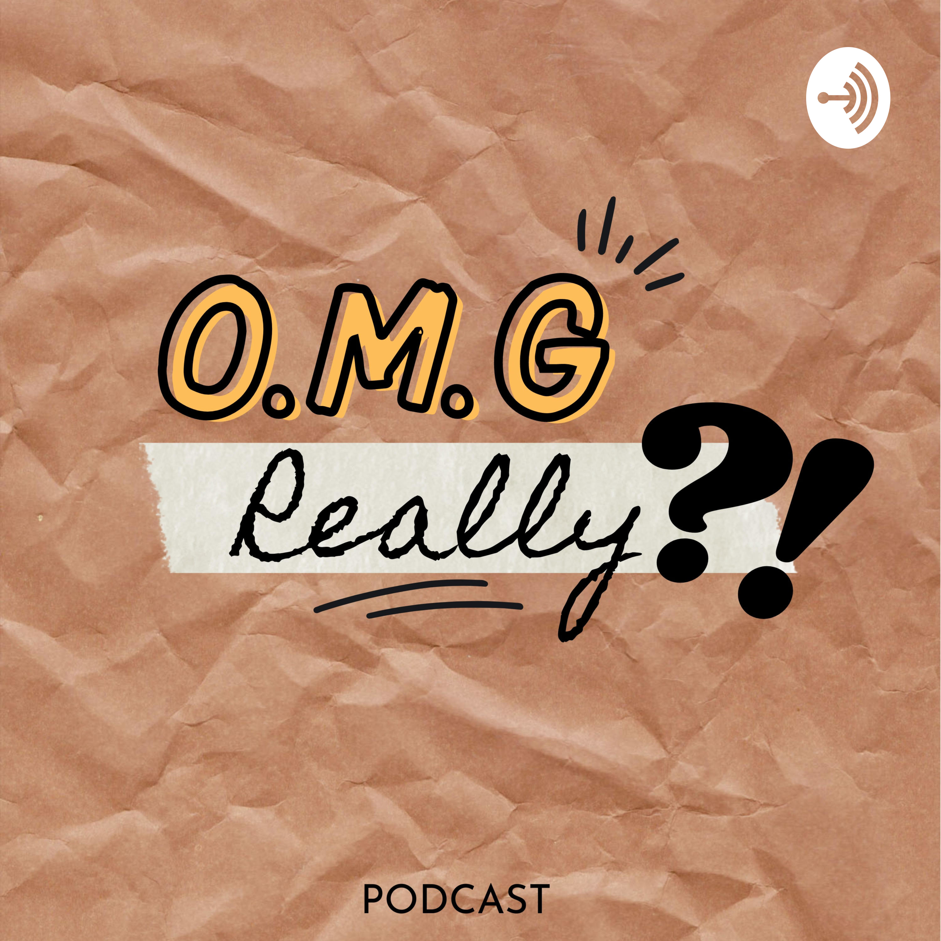 O.M.G Really?! podcast artwork