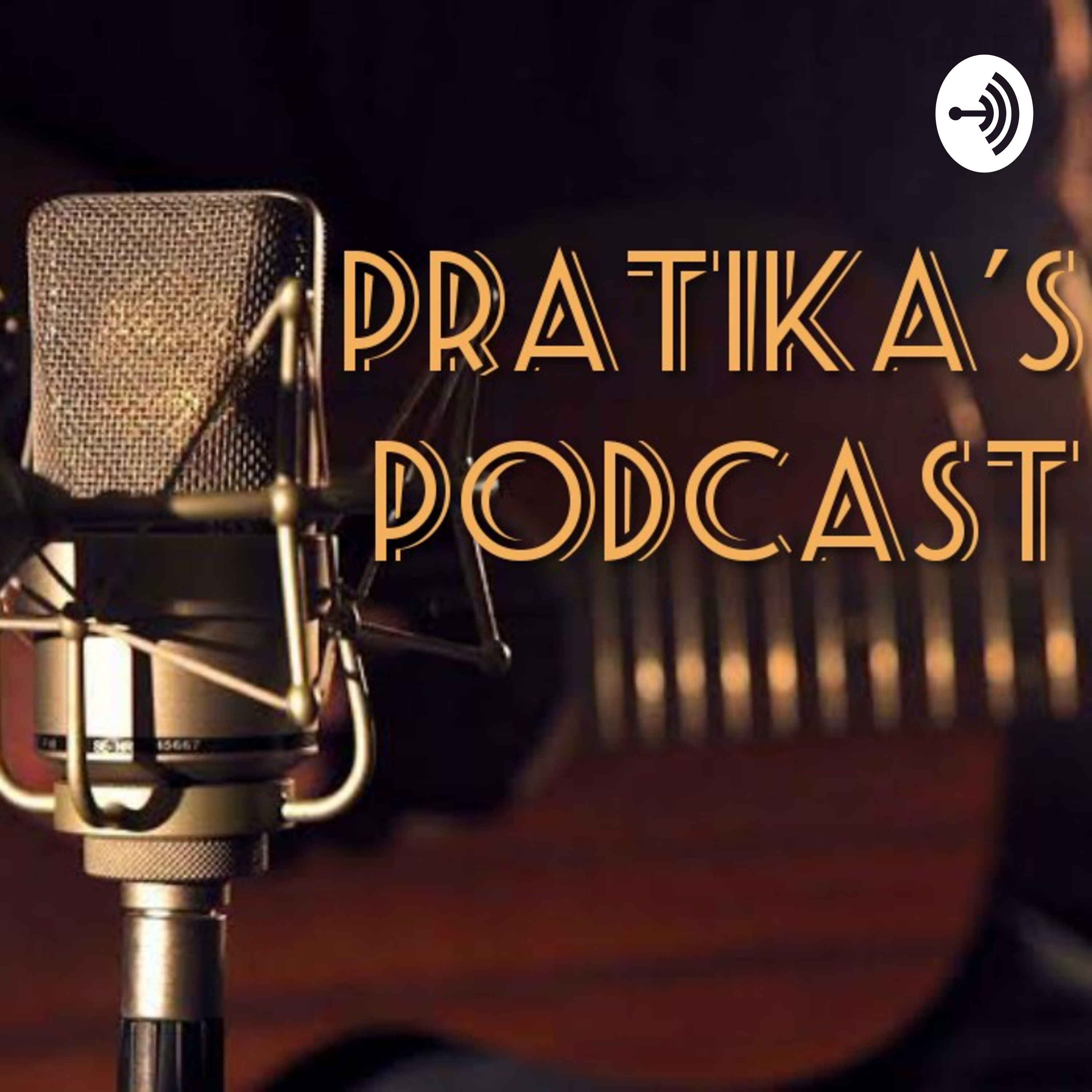 Pratika's Podcast