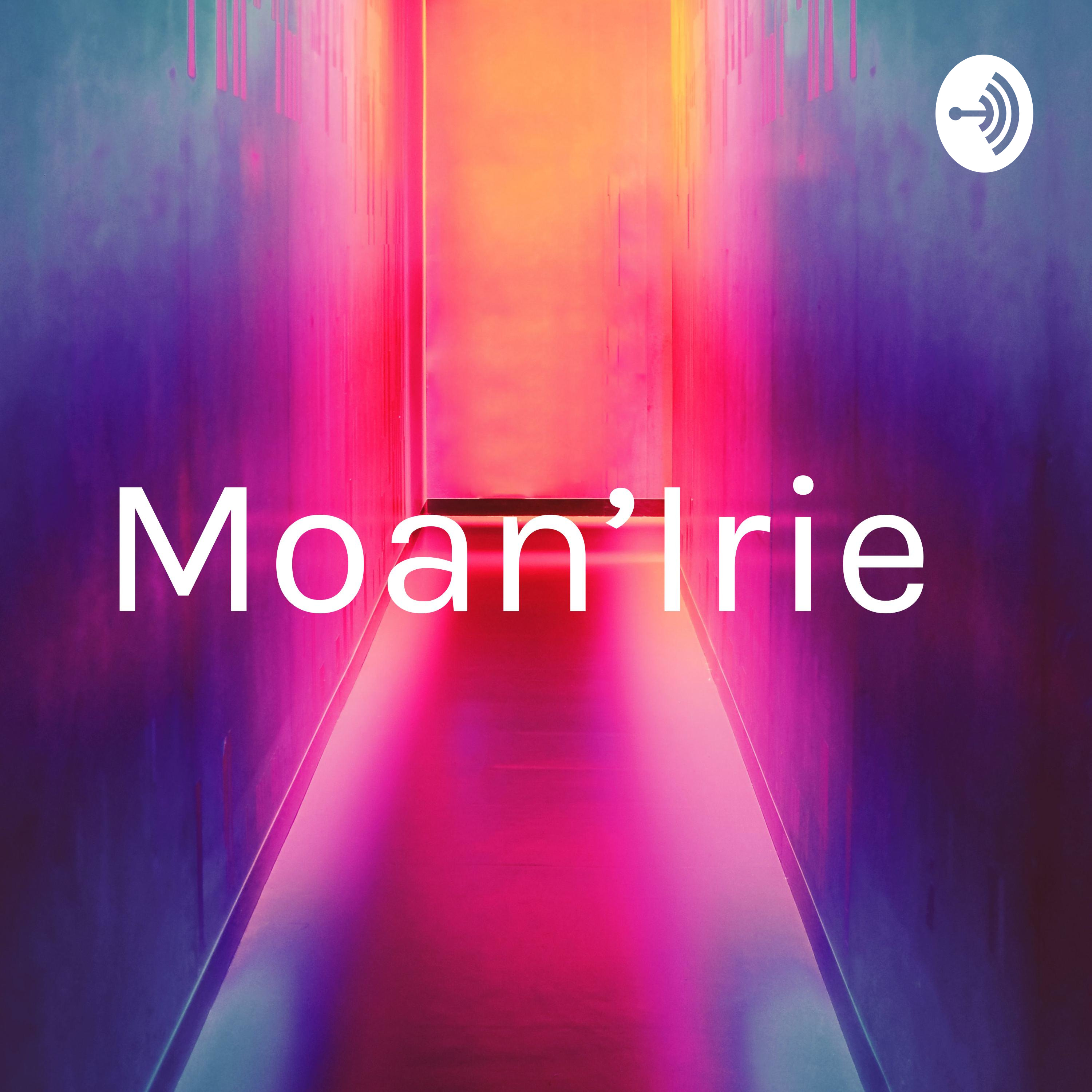 Moan’Irie