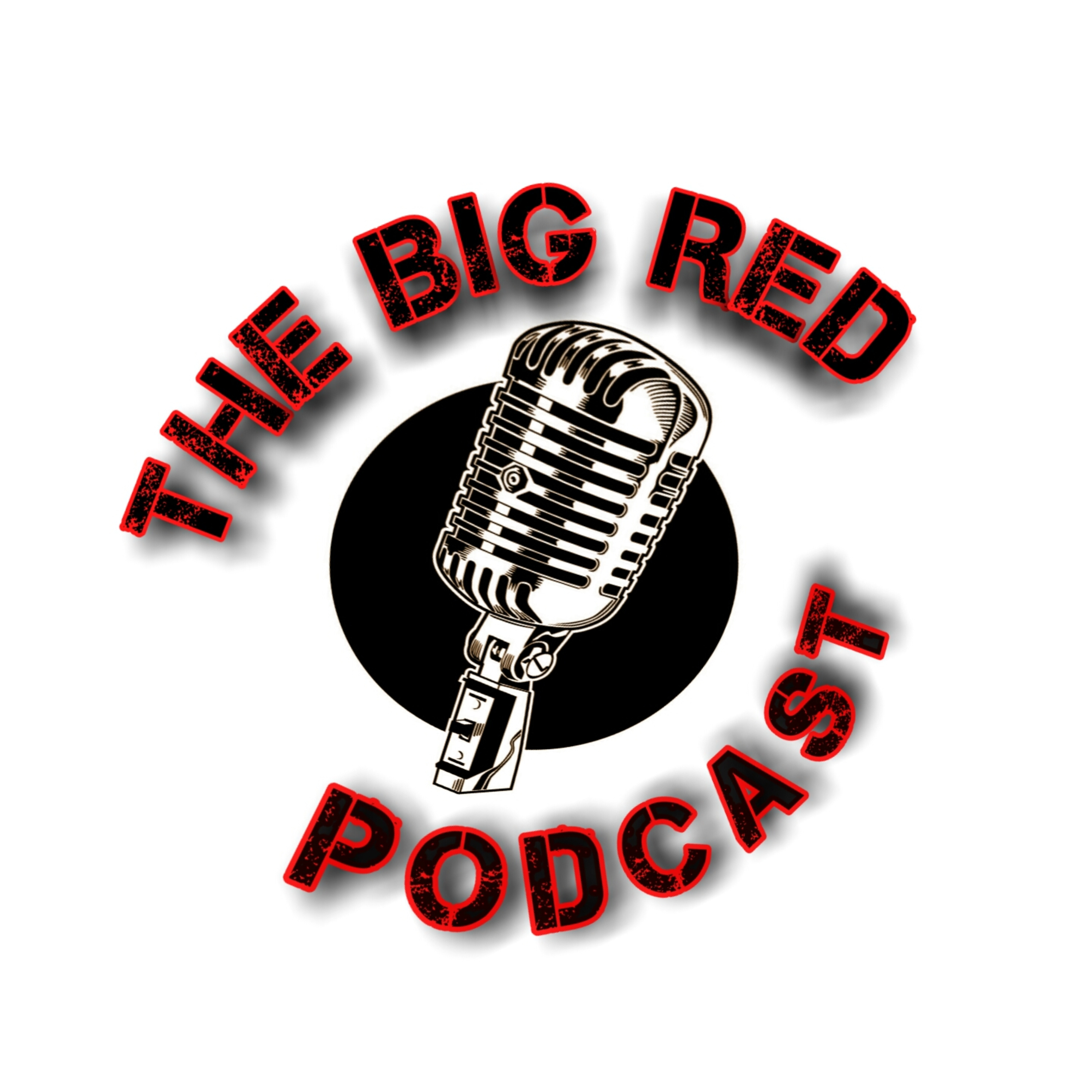 The Big Red Podcast