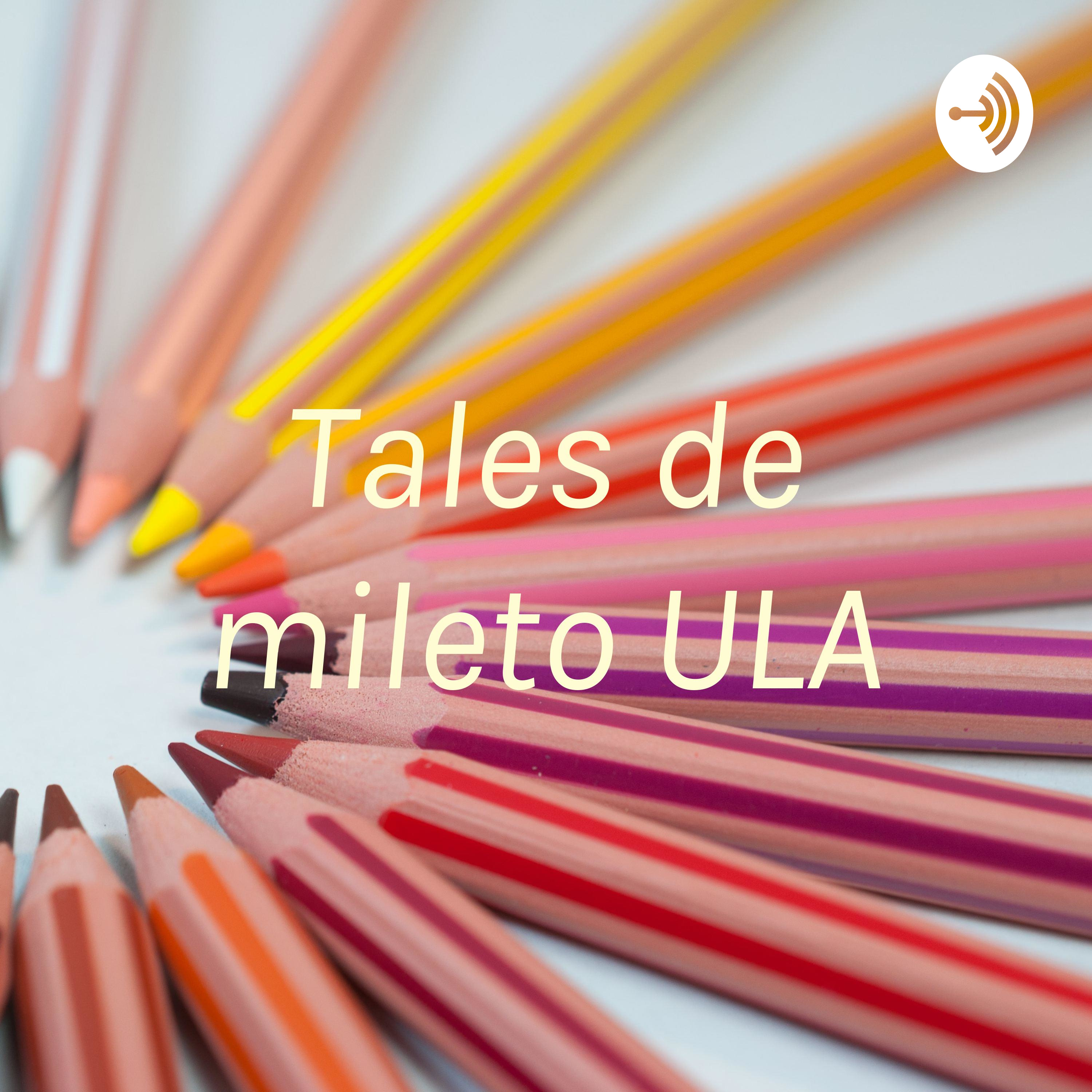 Tales de mileto ULA podcast artwork