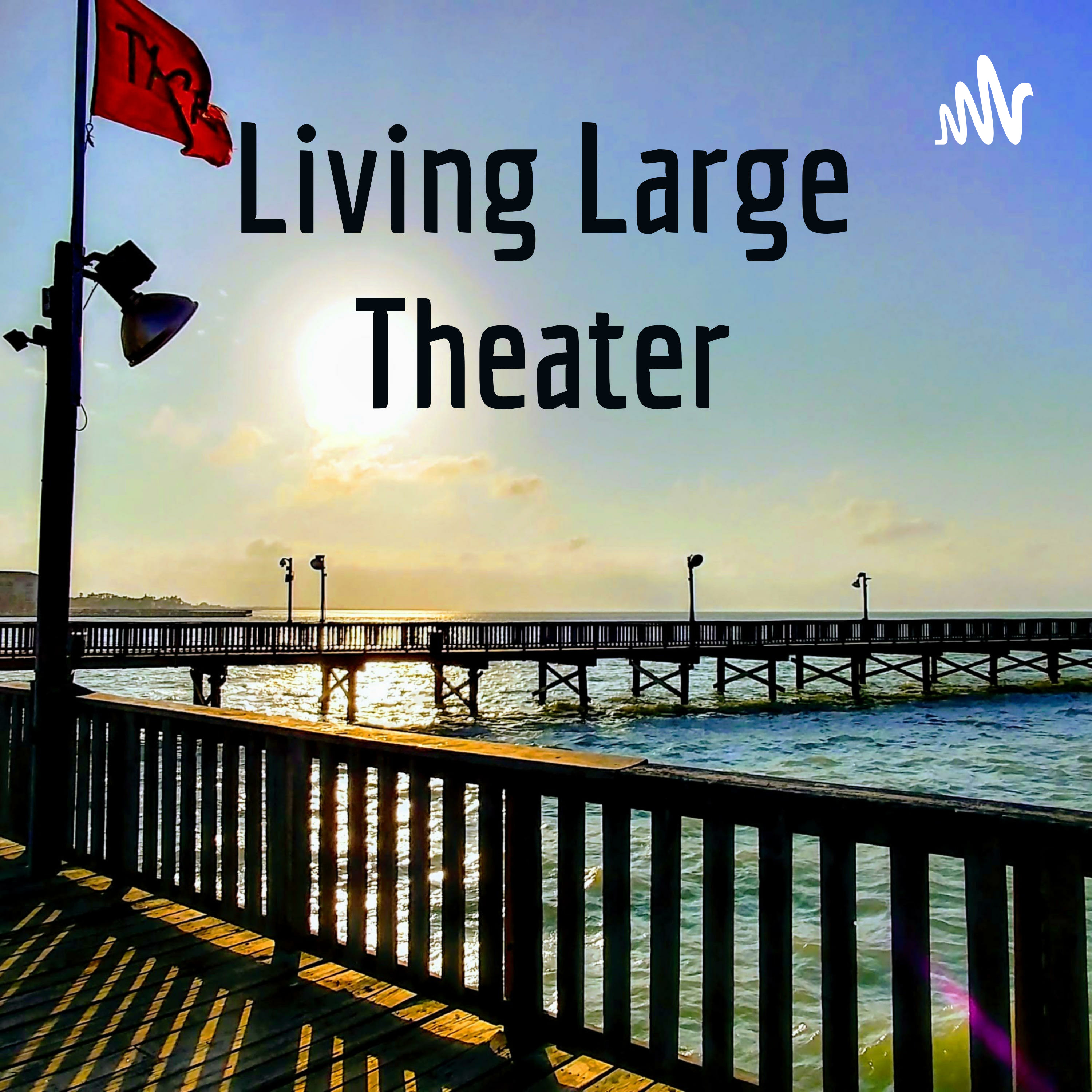 Living Large Theater