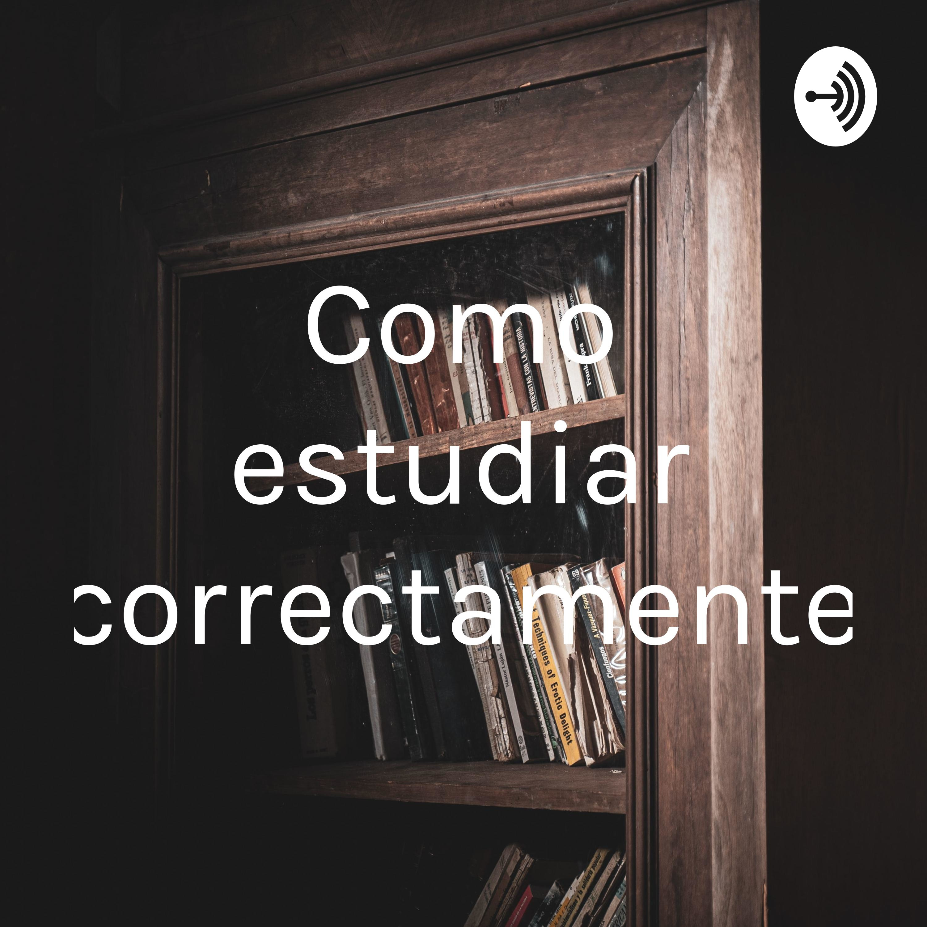 Como estudiar correctamente