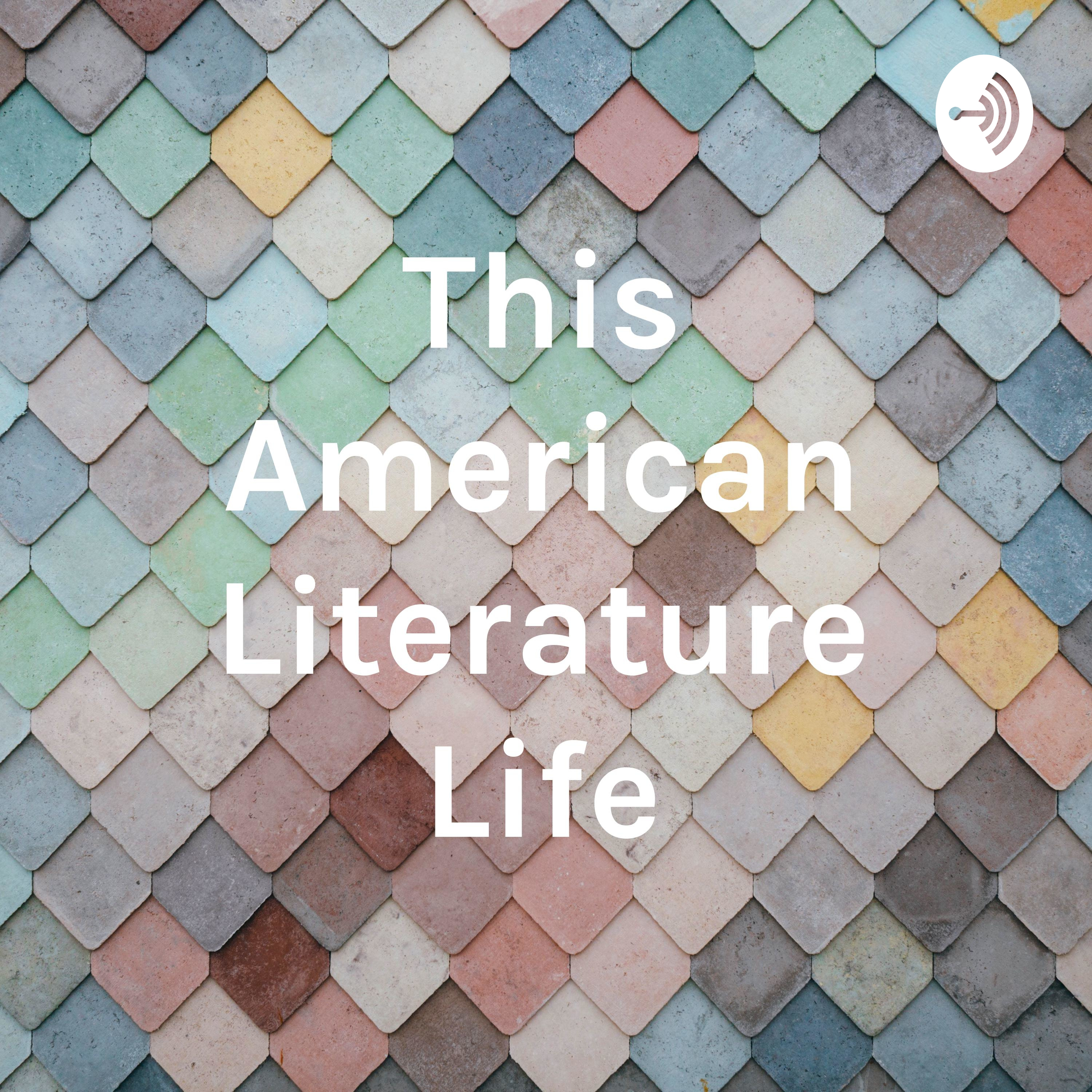 This American Literature Life