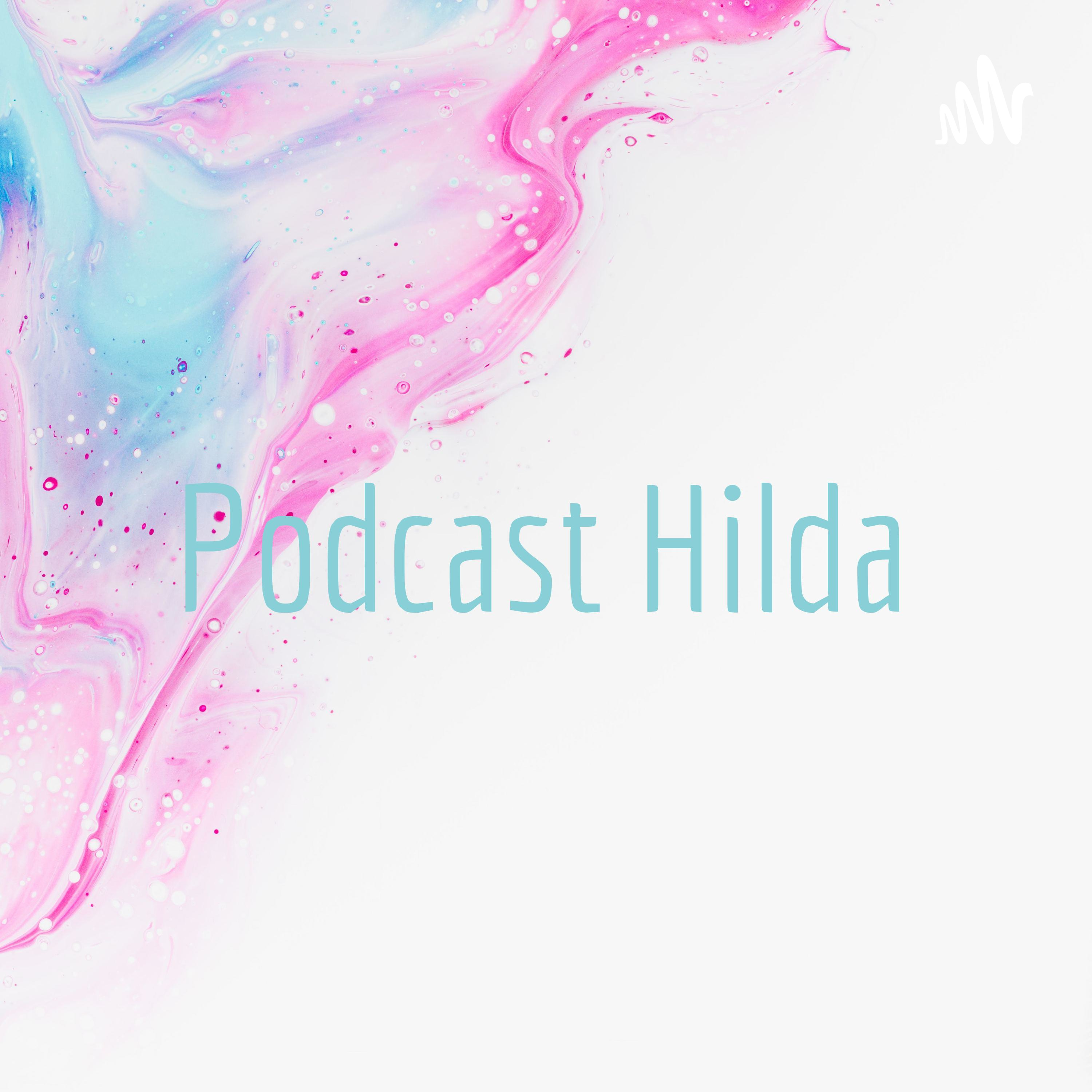 Podcast Hilda