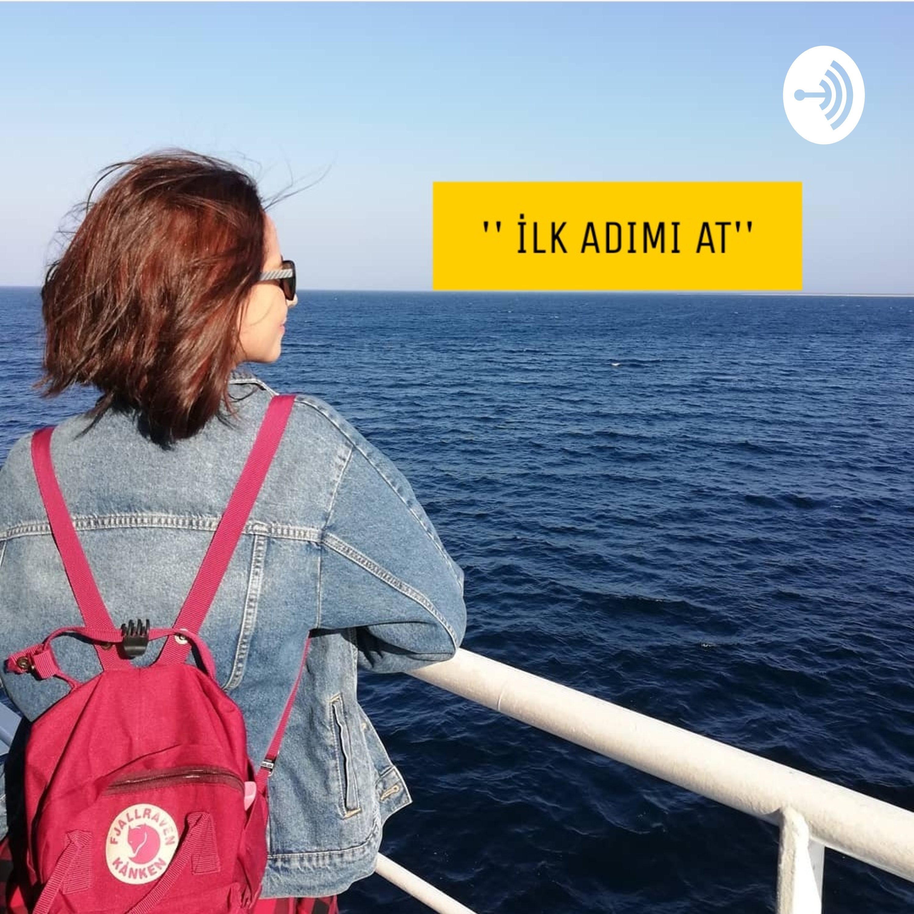 İlk Adımı At