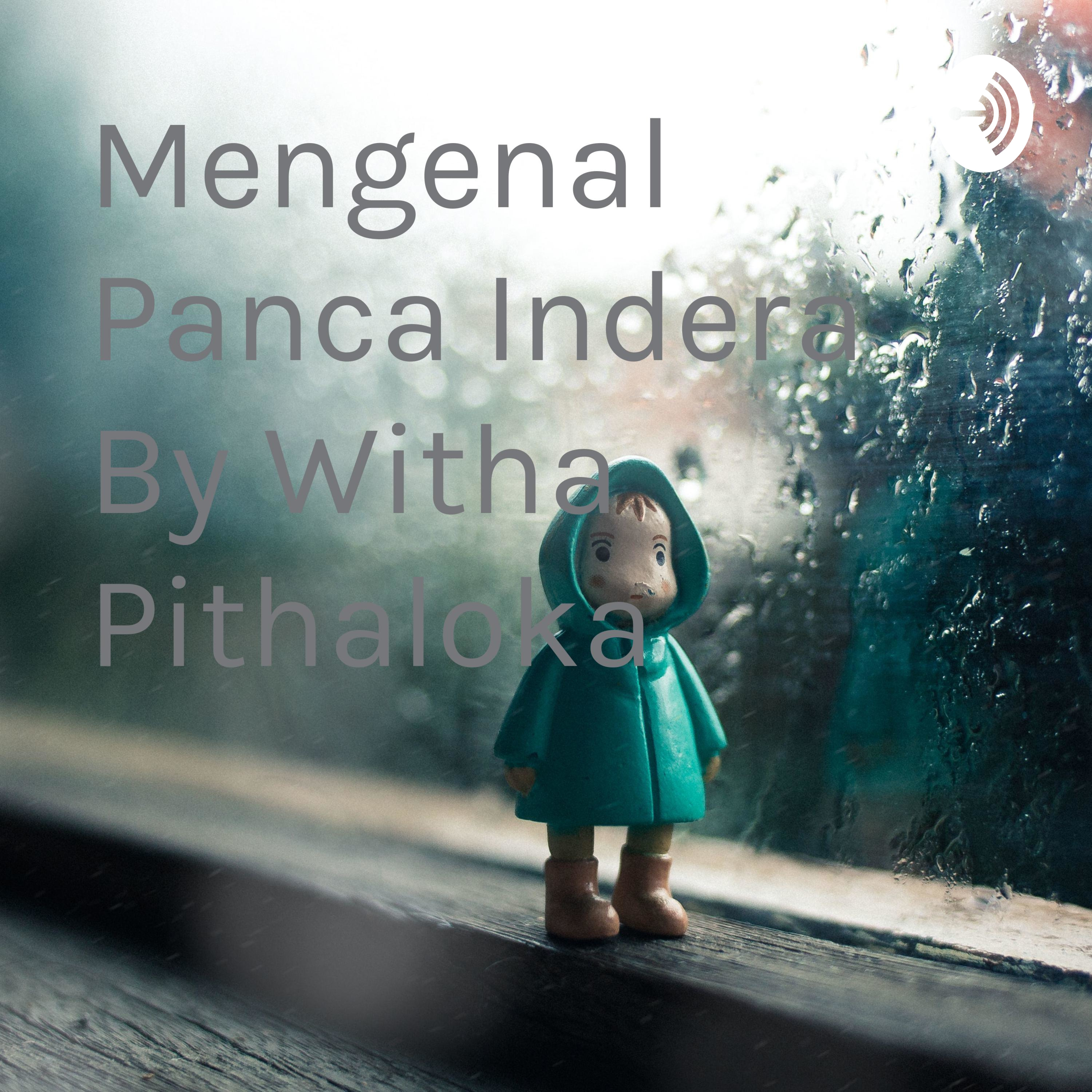 Mengenal Panca Indera By Witha Pithaloka