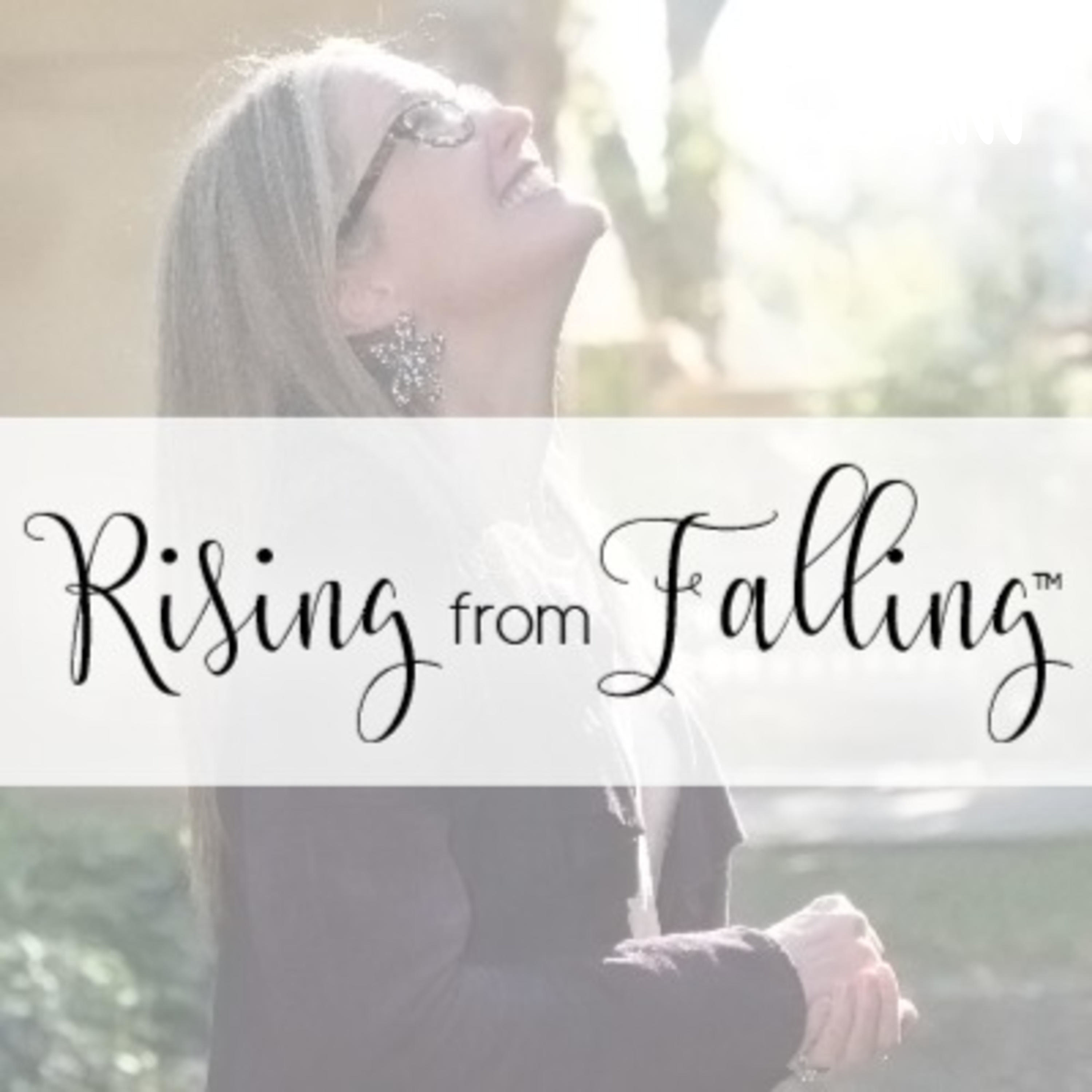 Rising from Falling® - Lyme Mindset Healing Method podcast artwork