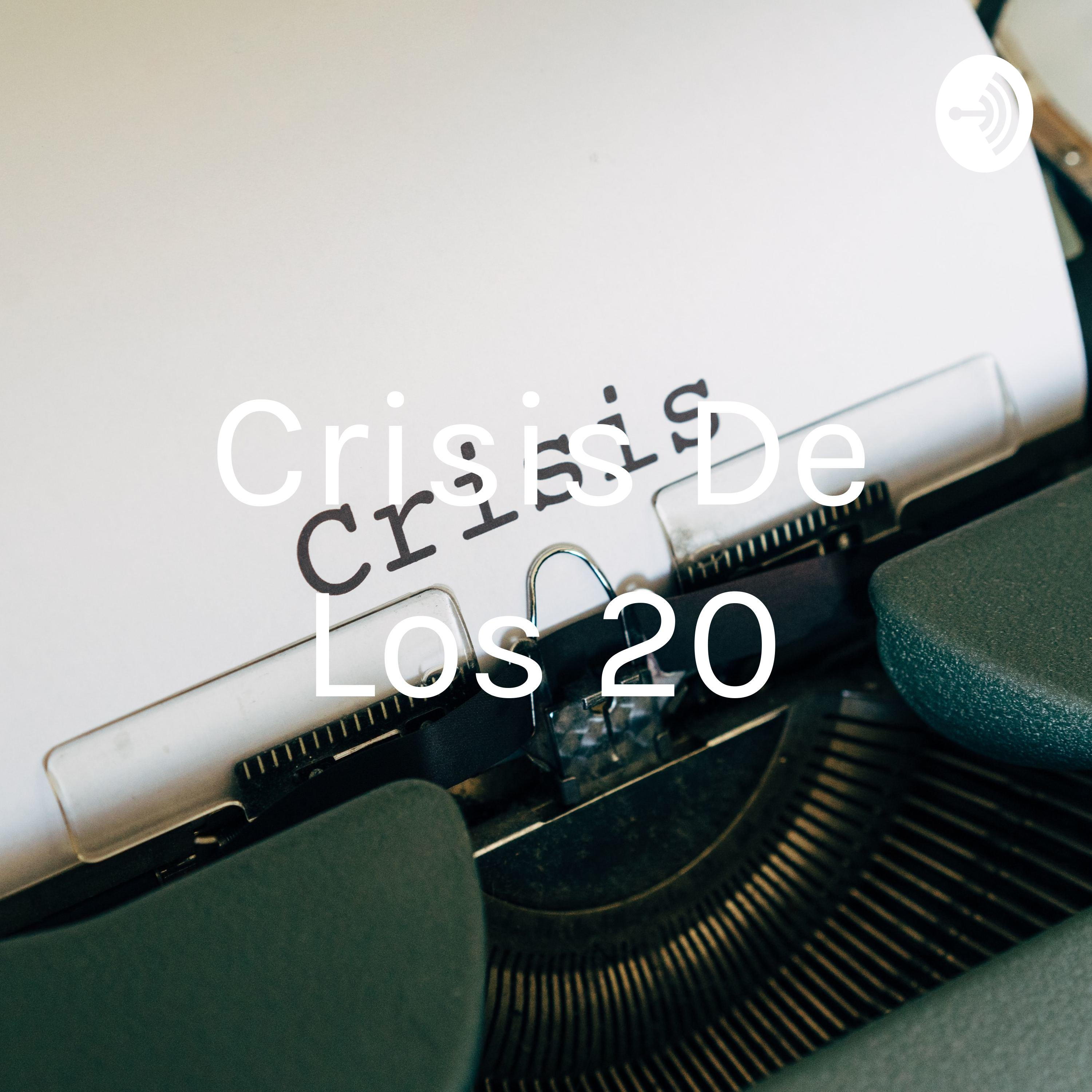 Crisis De Los 20