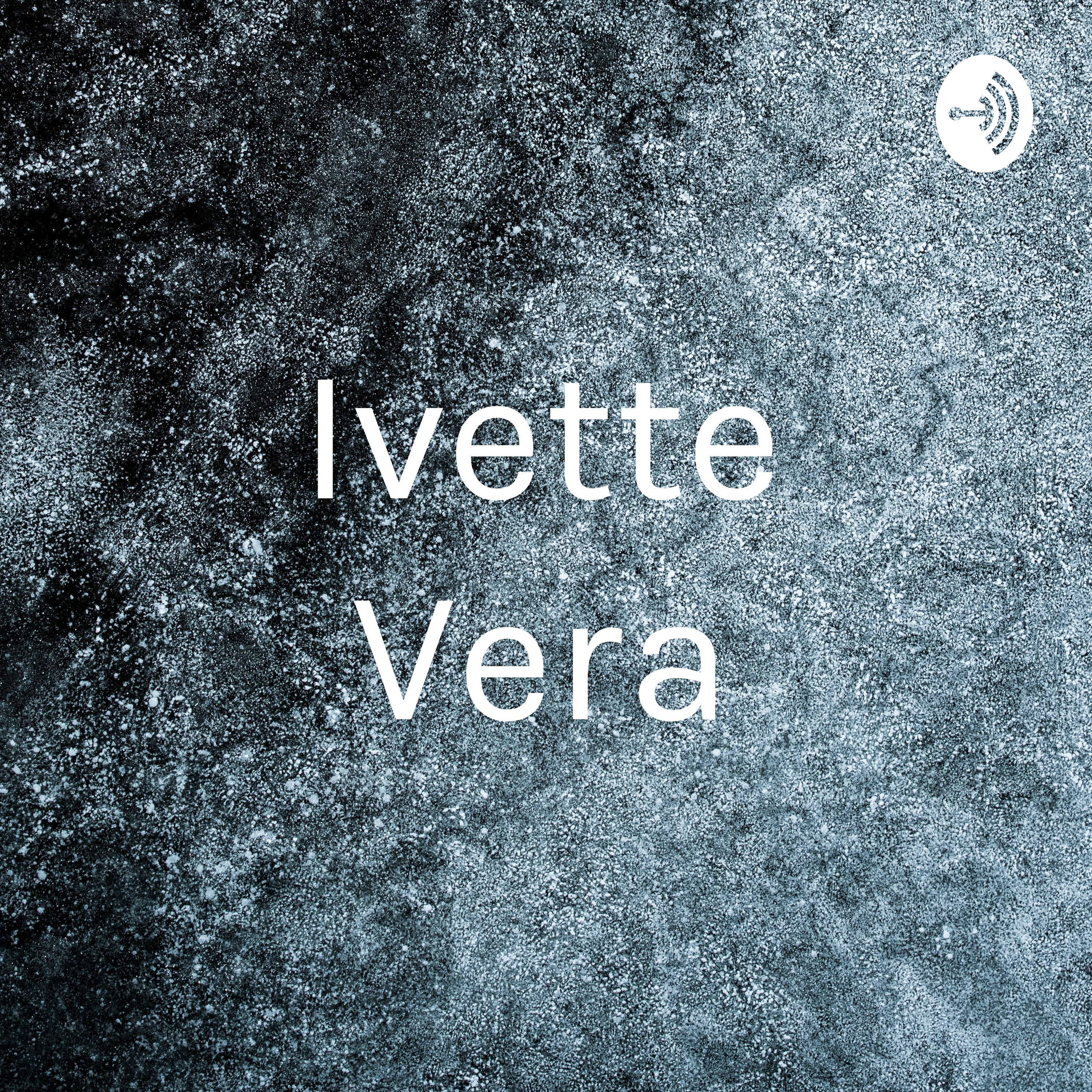 Ivette Vera podcast artwork