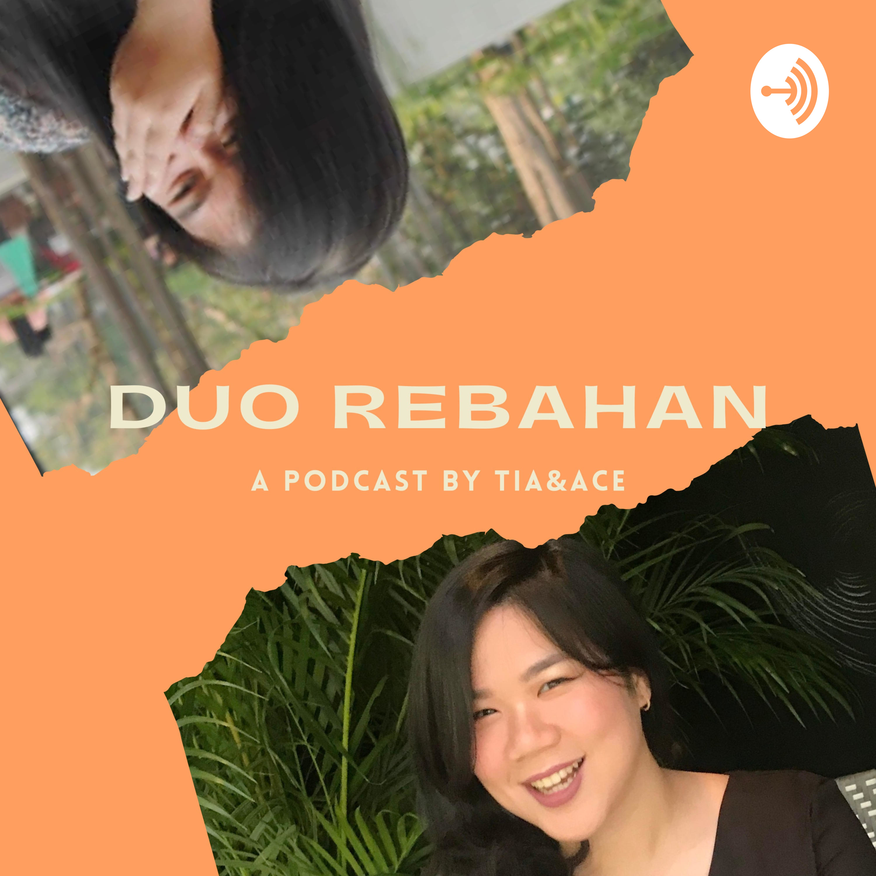 Duo Rebahan podcast
