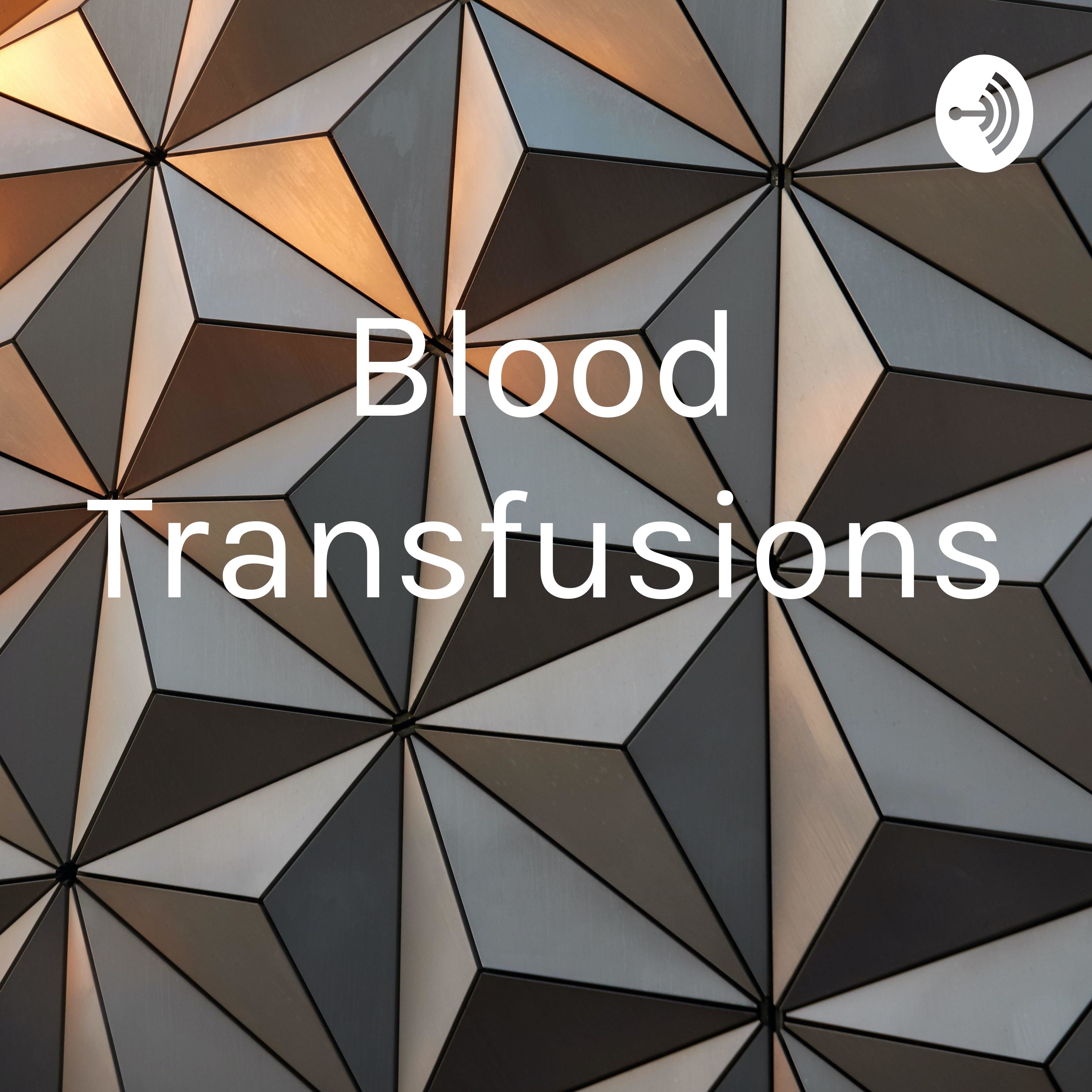 Blood Transfusions 