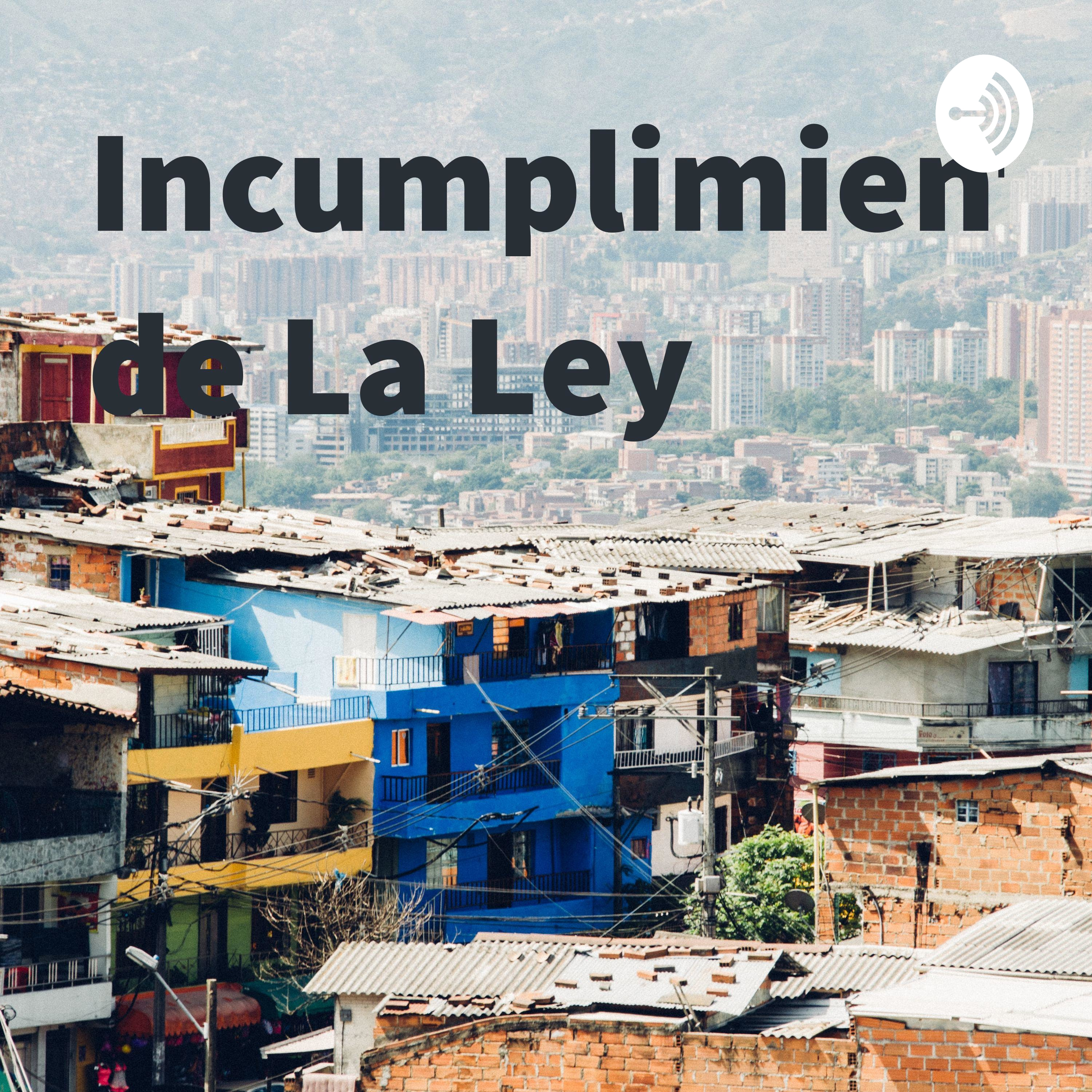 Incumplimiento de La Ley