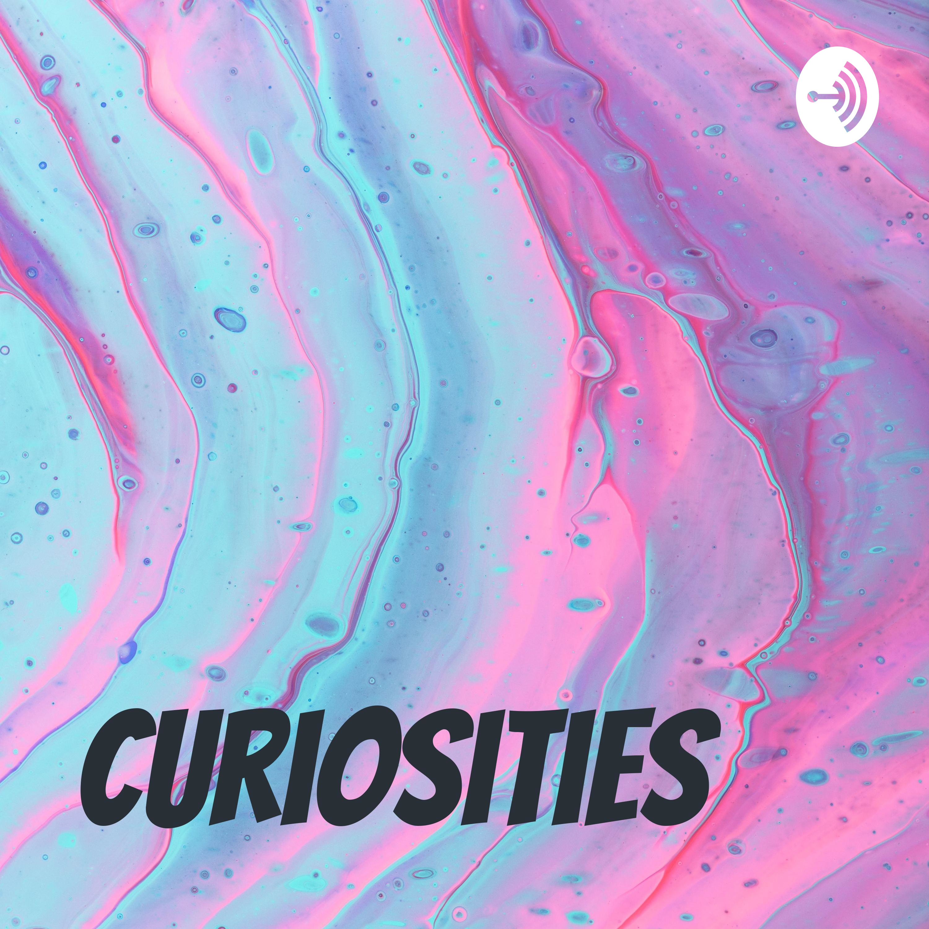 It’s Curiosities