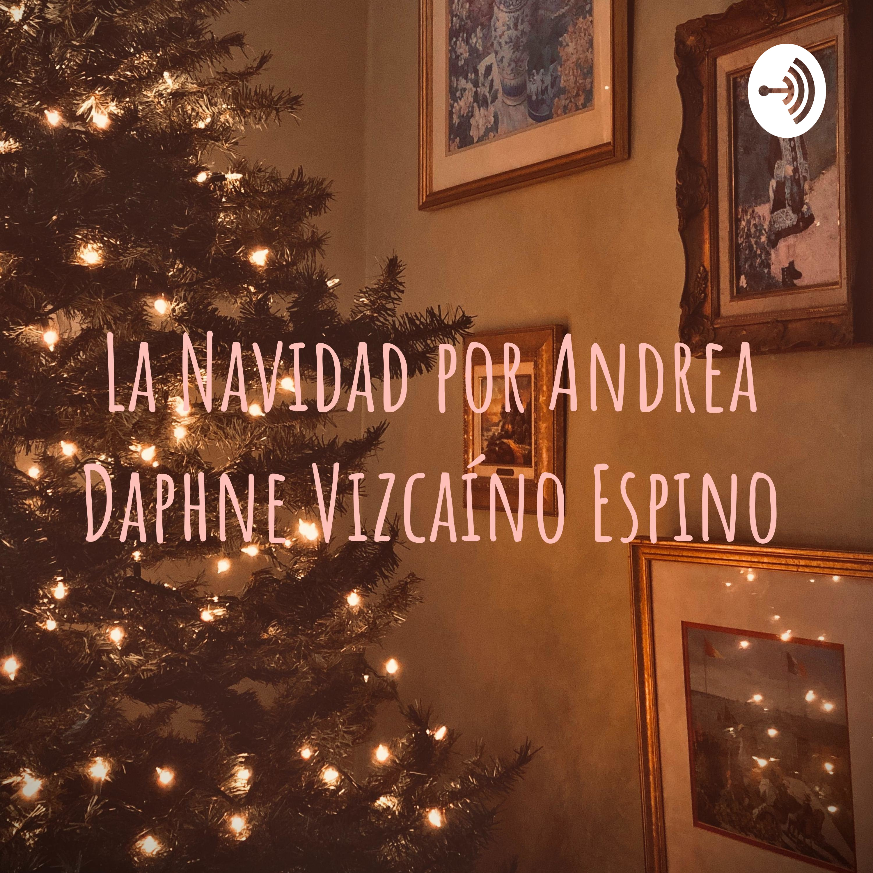 La Navidad por Andrea Daphne Vizcaíno Espino