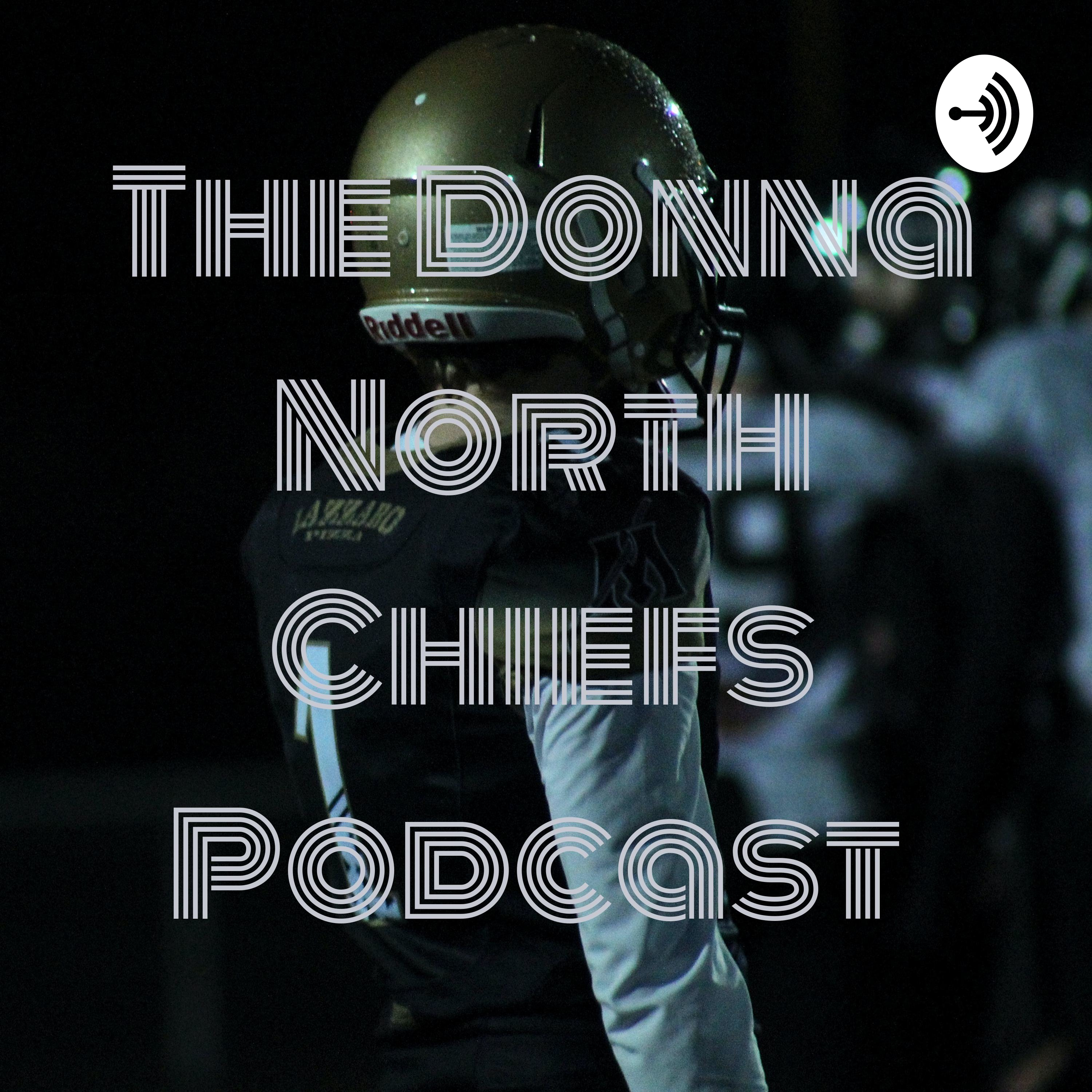 The Donna North Chiefs Podcast 