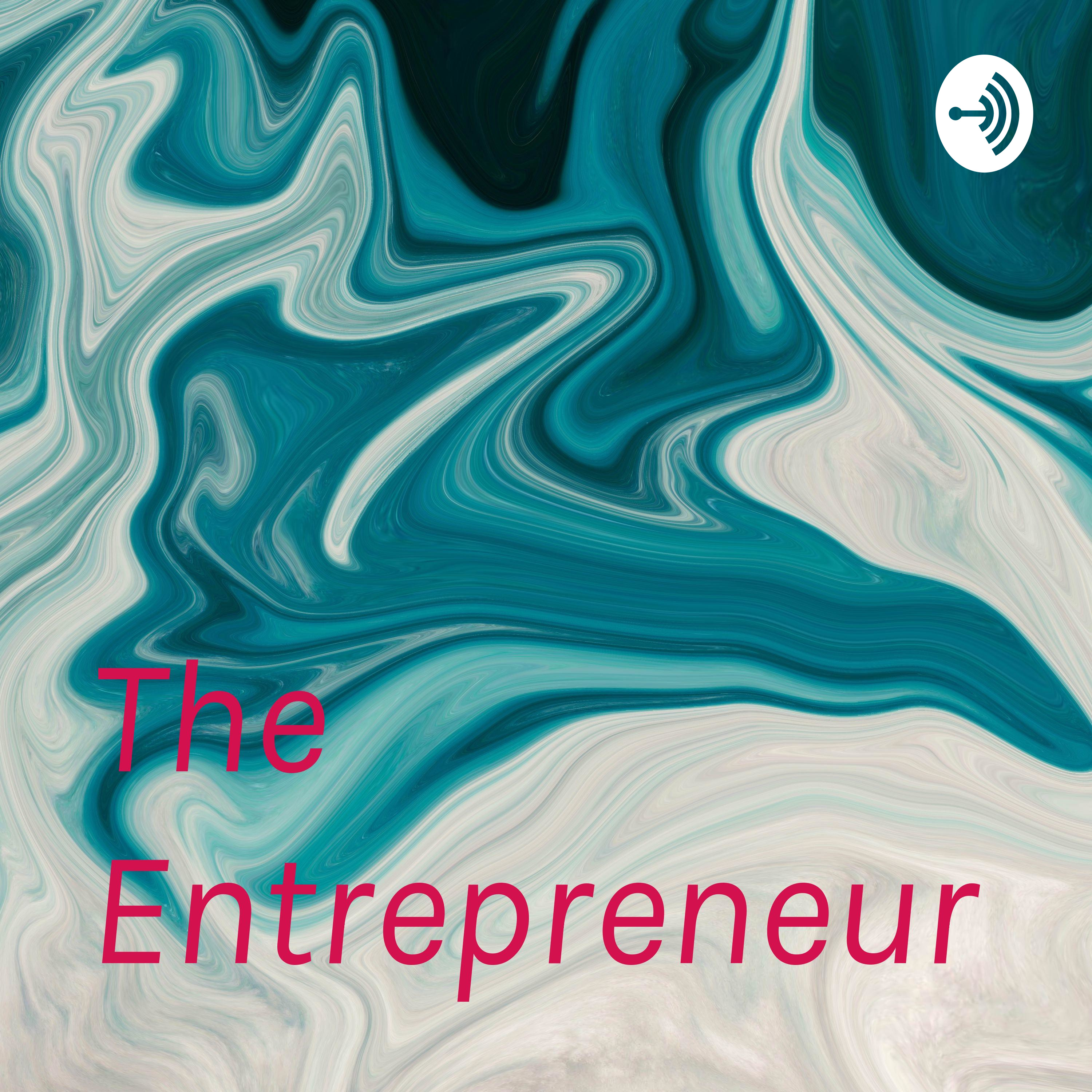 The Entrepreneur 