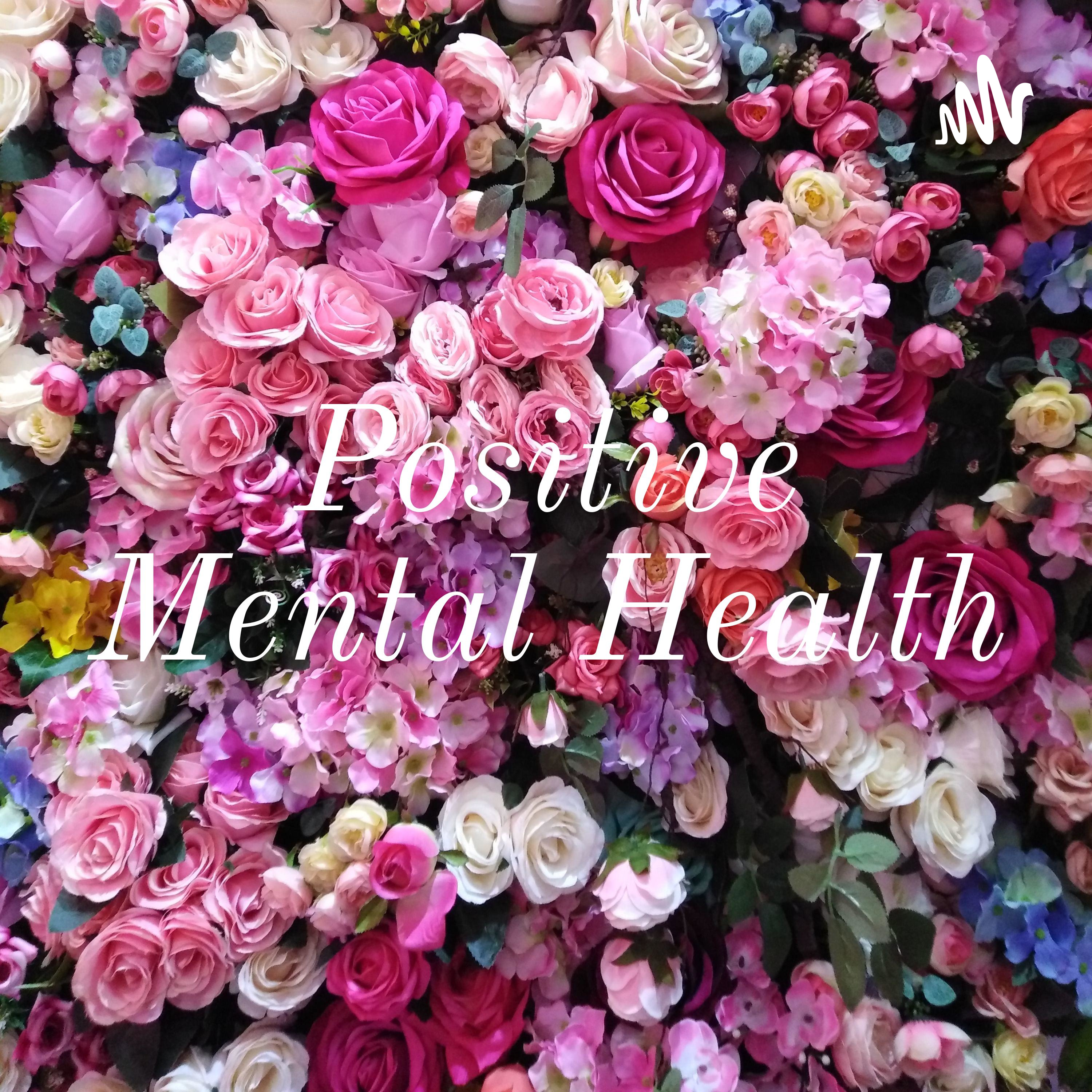 Positive Mental Health