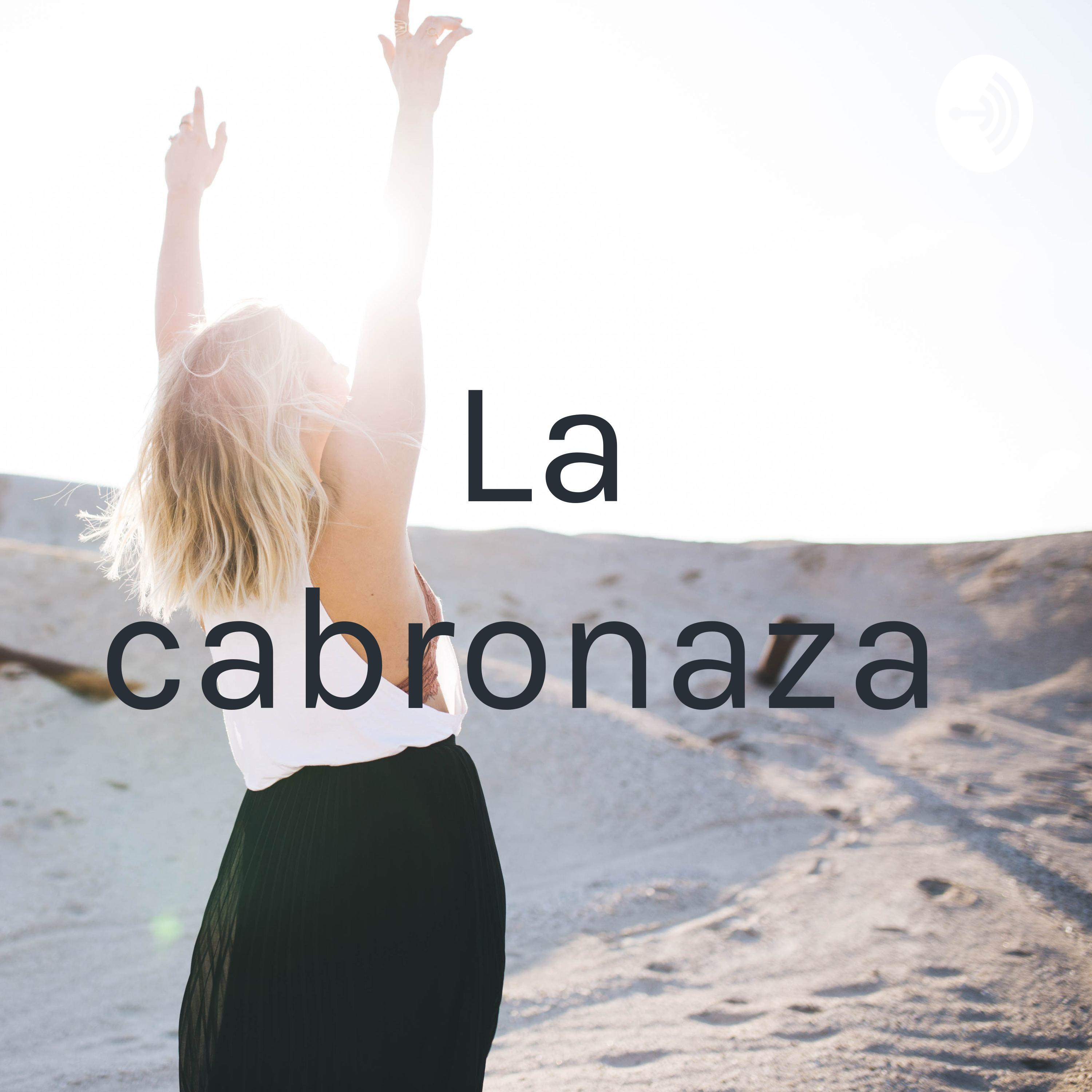 CABRONAZZA podcast artwork