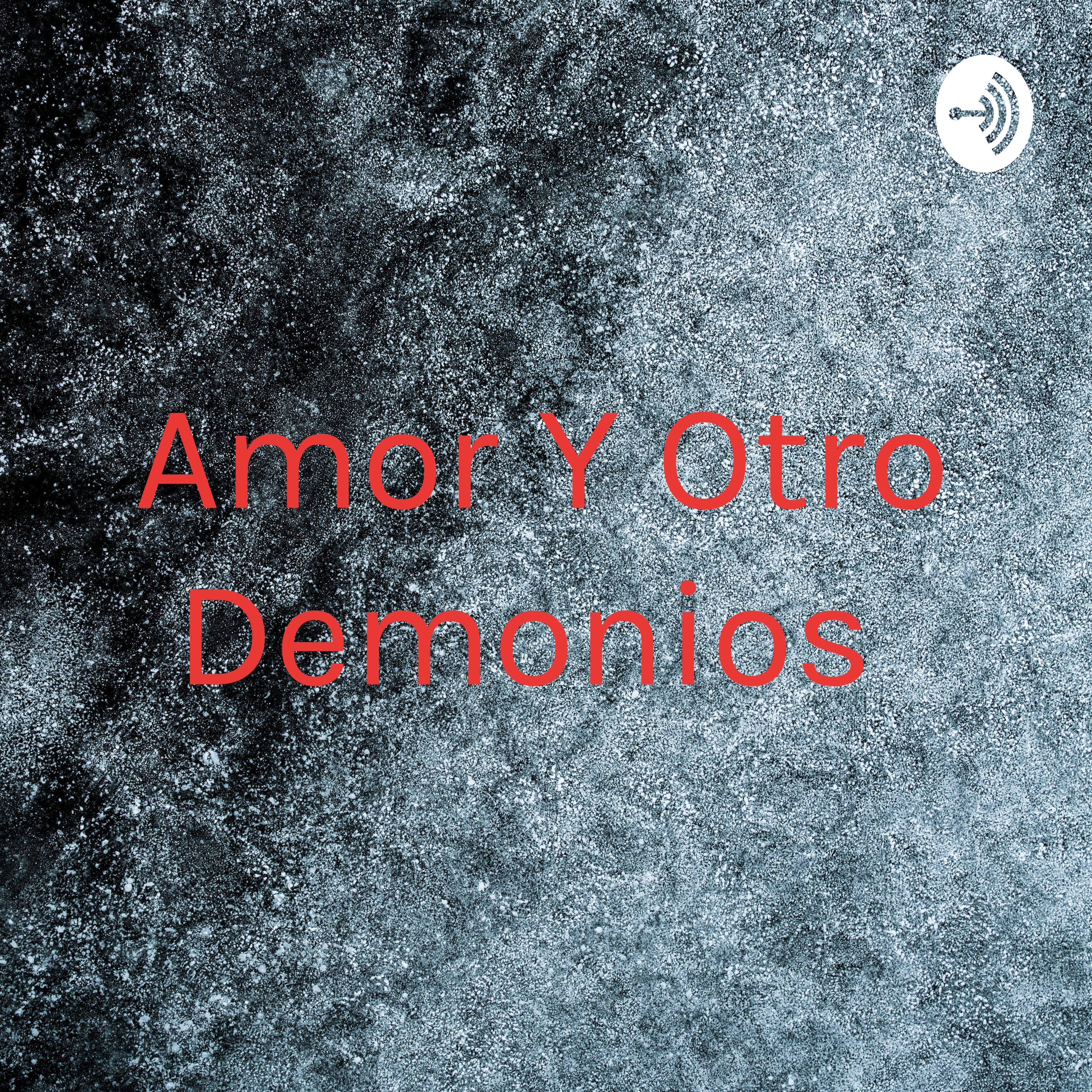 Amor Y Otro Demonios 