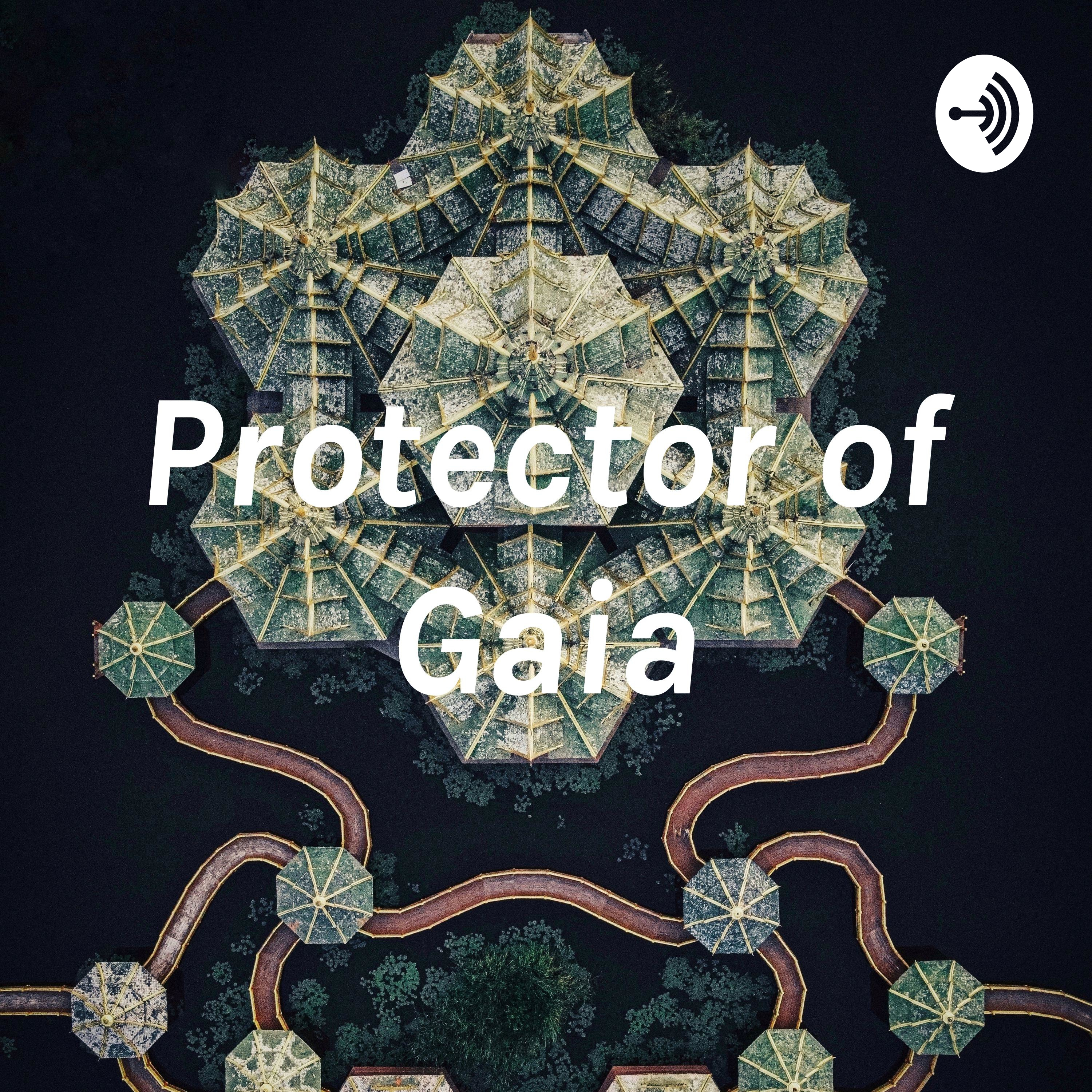 Protector of Gaia
