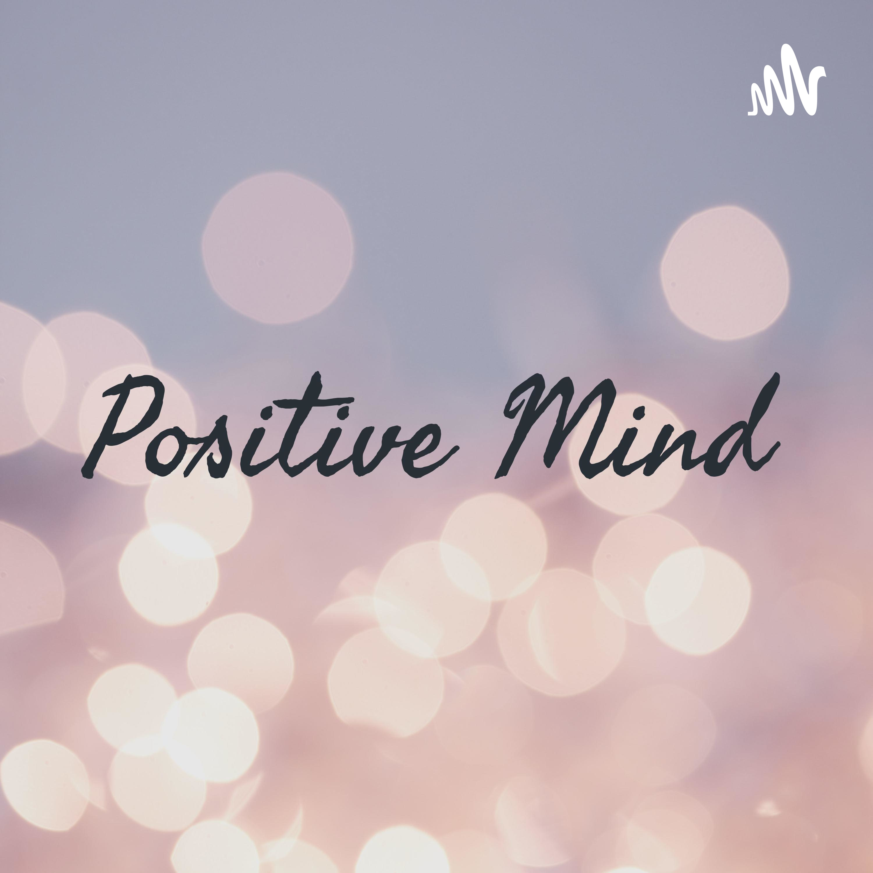 Positive Mind 
