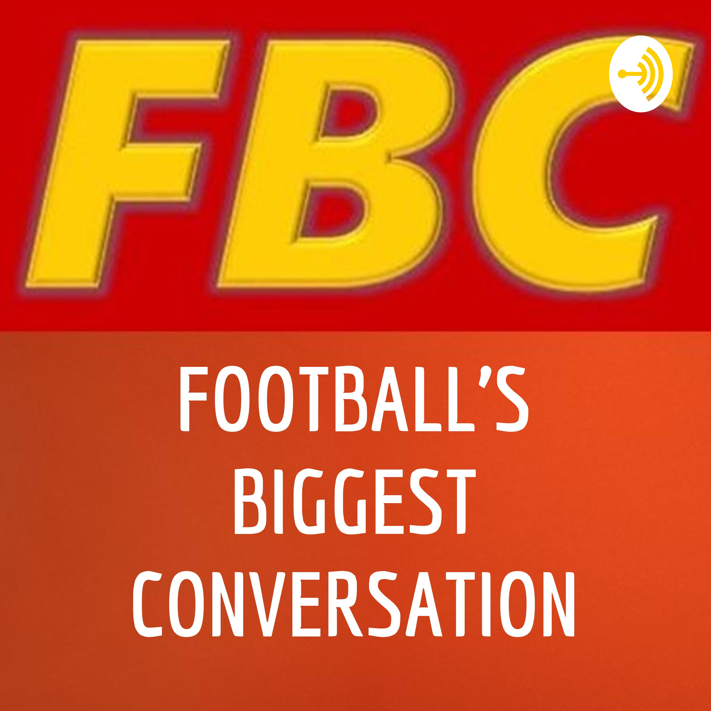 FOOTBALL'S BIGGEST CONVERSATION podcast artwork