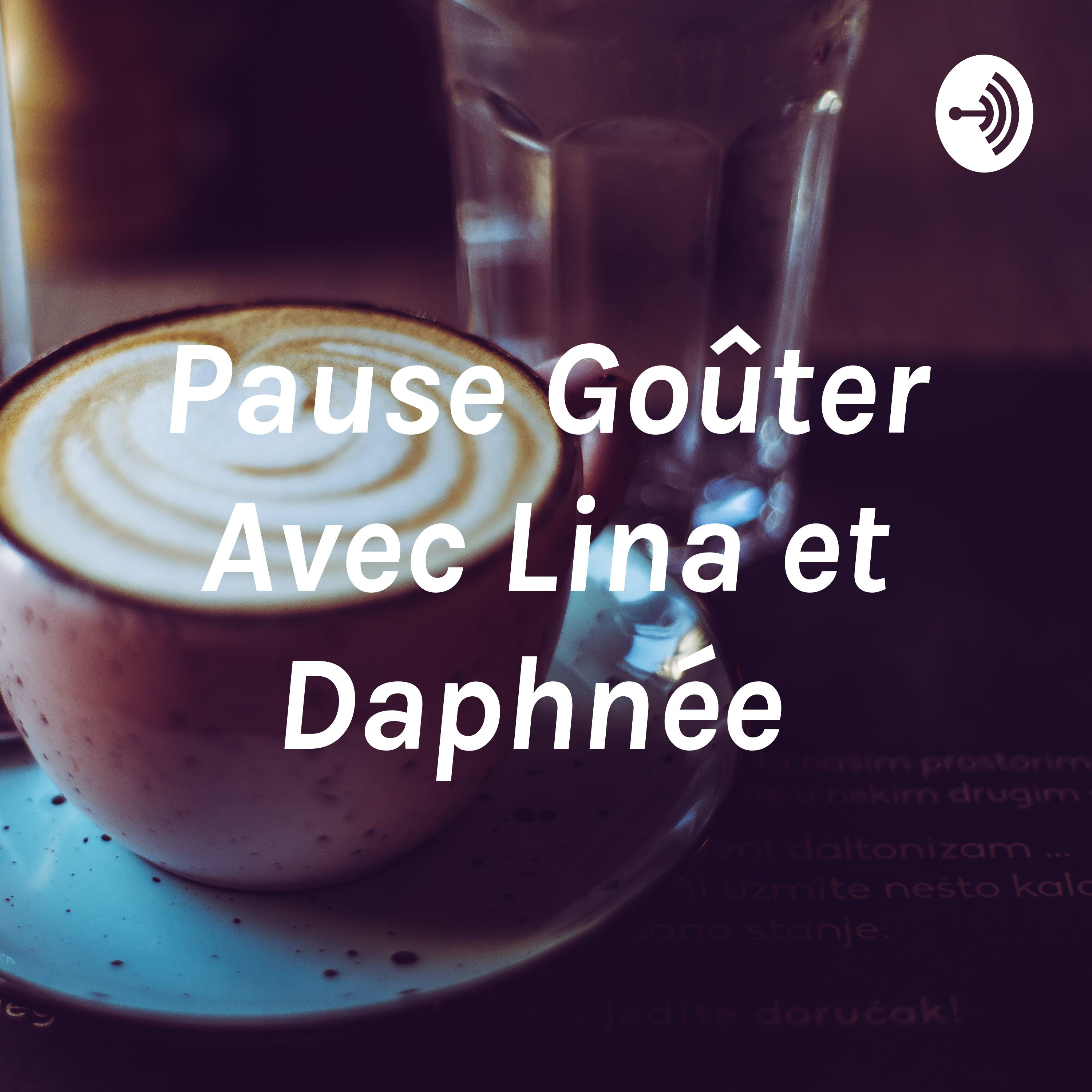 Pause Goûter Avec Lina et Daphnée 