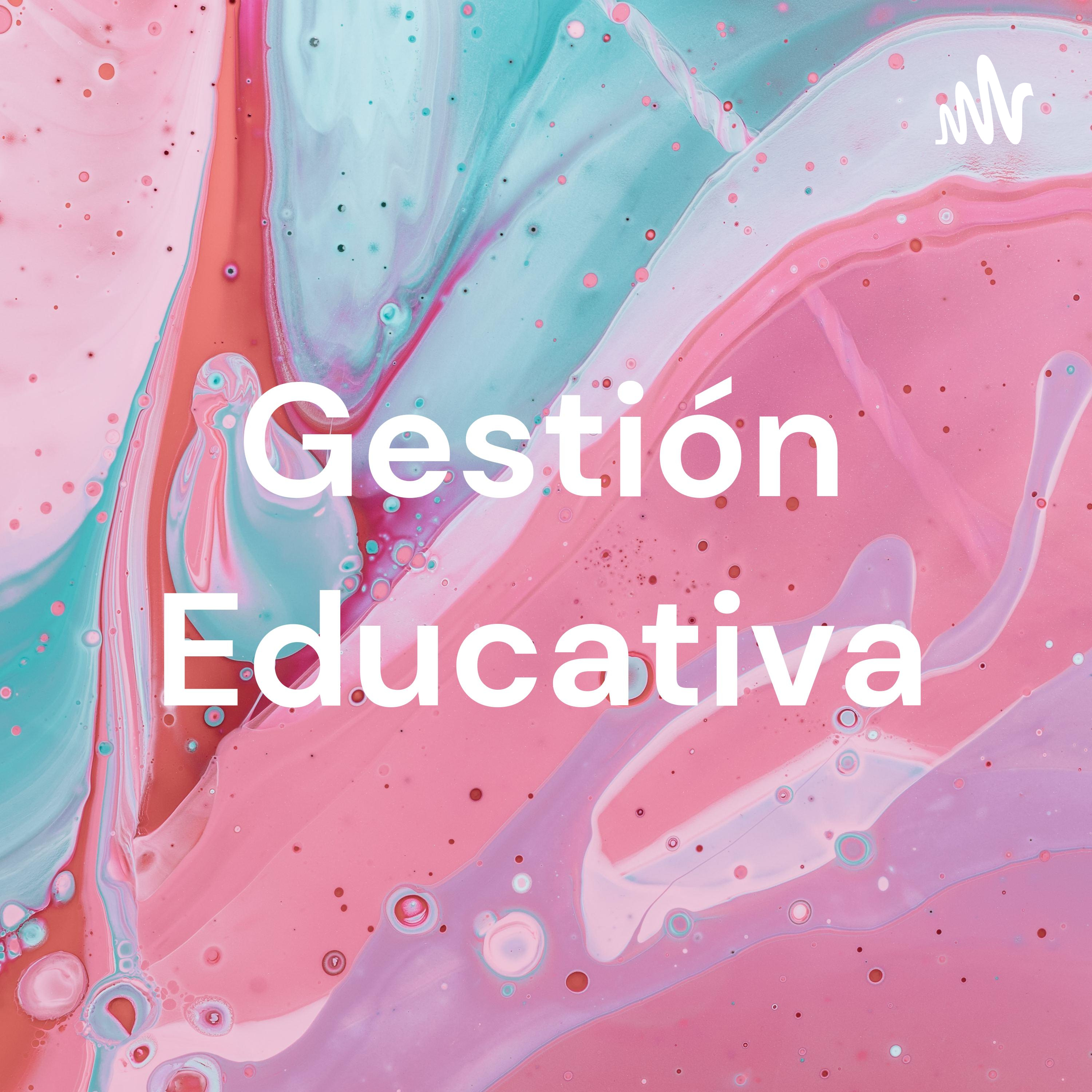 Gestión Educativa