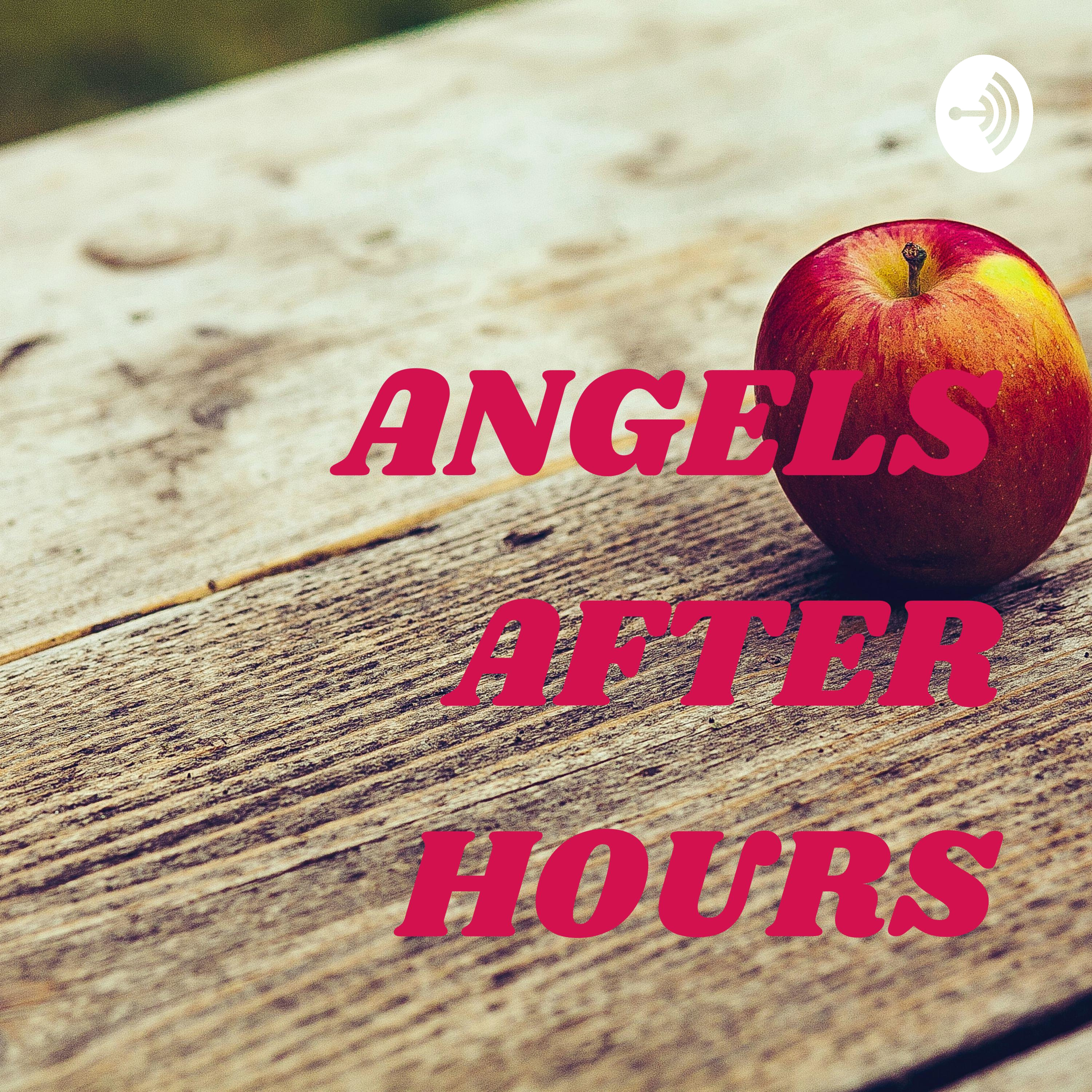 ANGELS AFTER HOURS