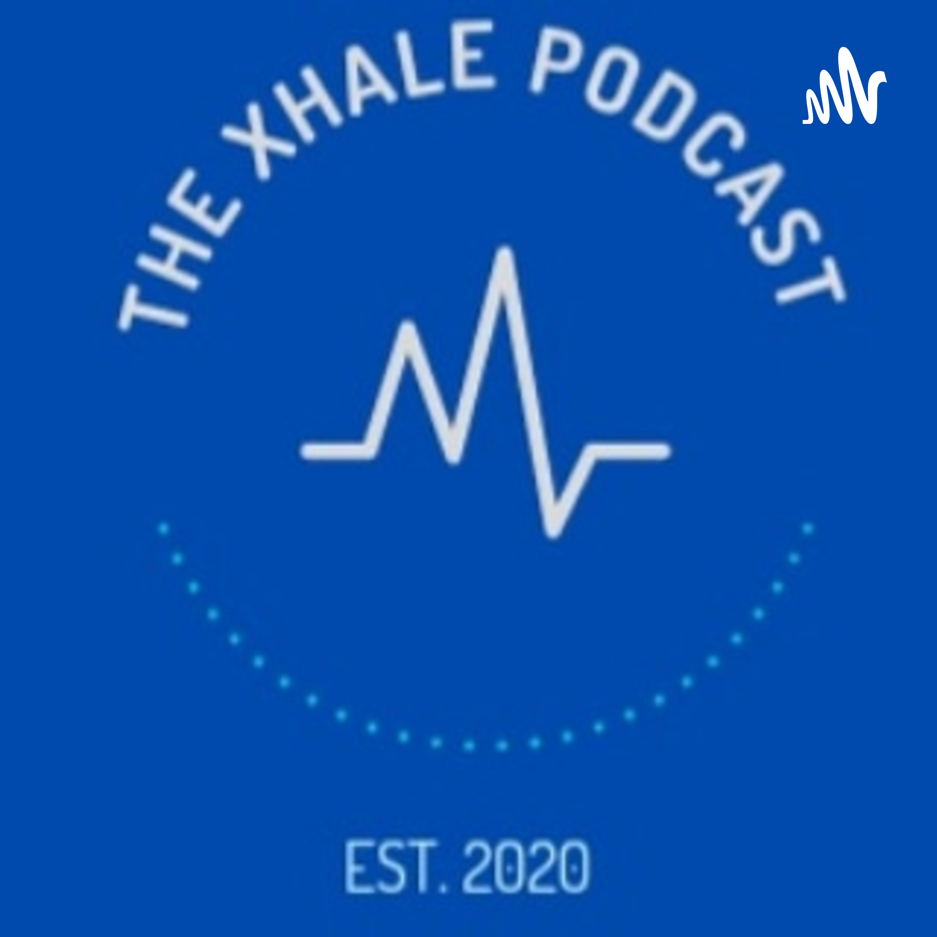 The Xhale Podcast