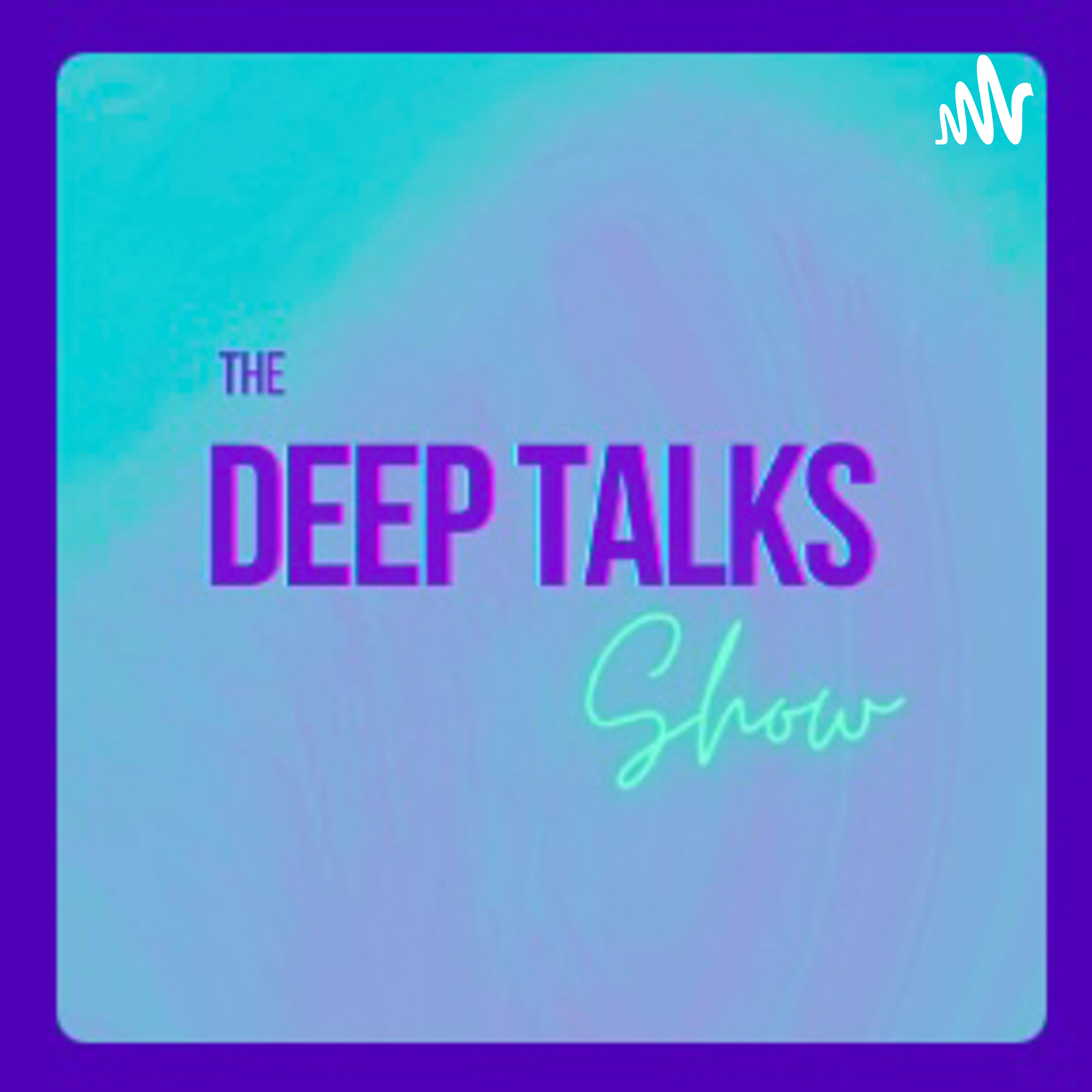Deep Talks podcast artwork