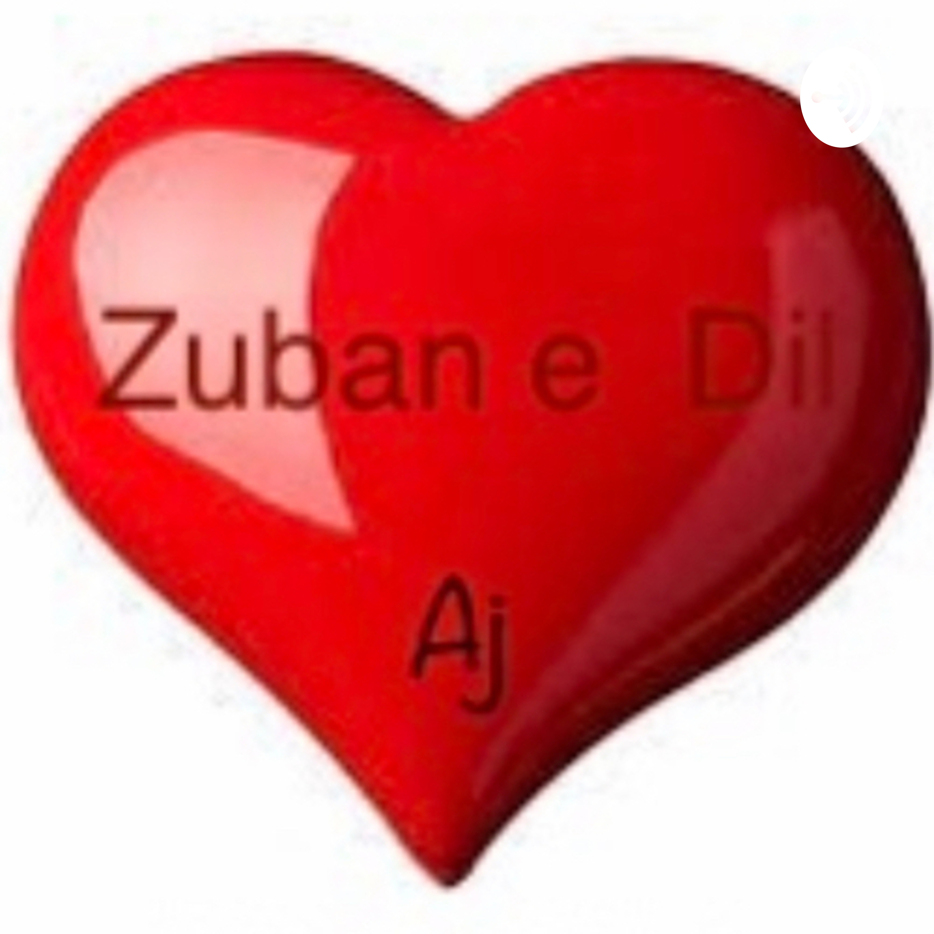 Zuban e Dil by AJ