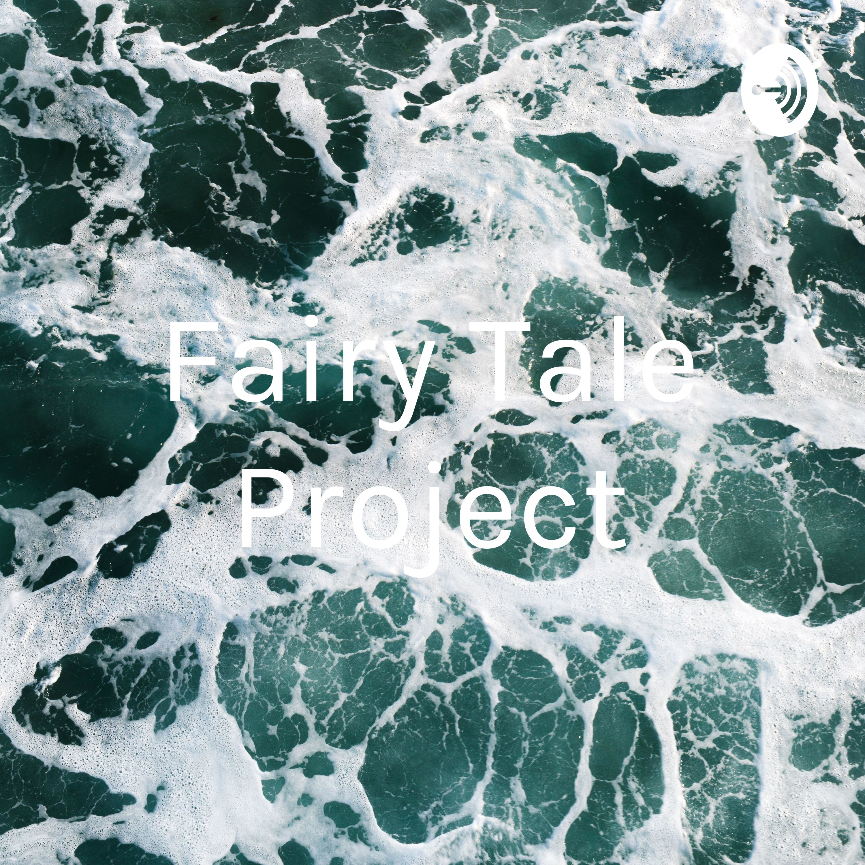 Fairy Tale Project