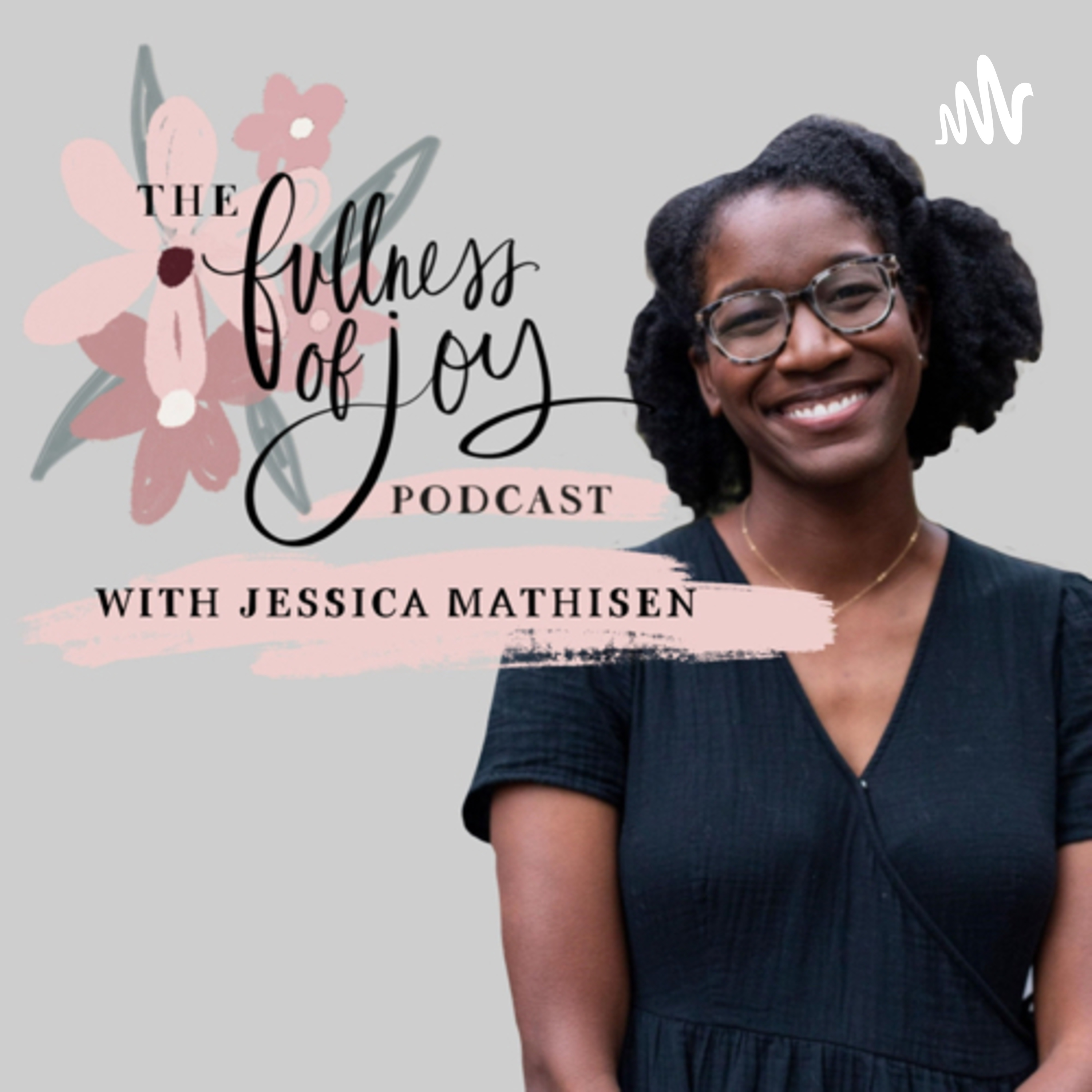 Fullness of Joy with Jessica Mathisen