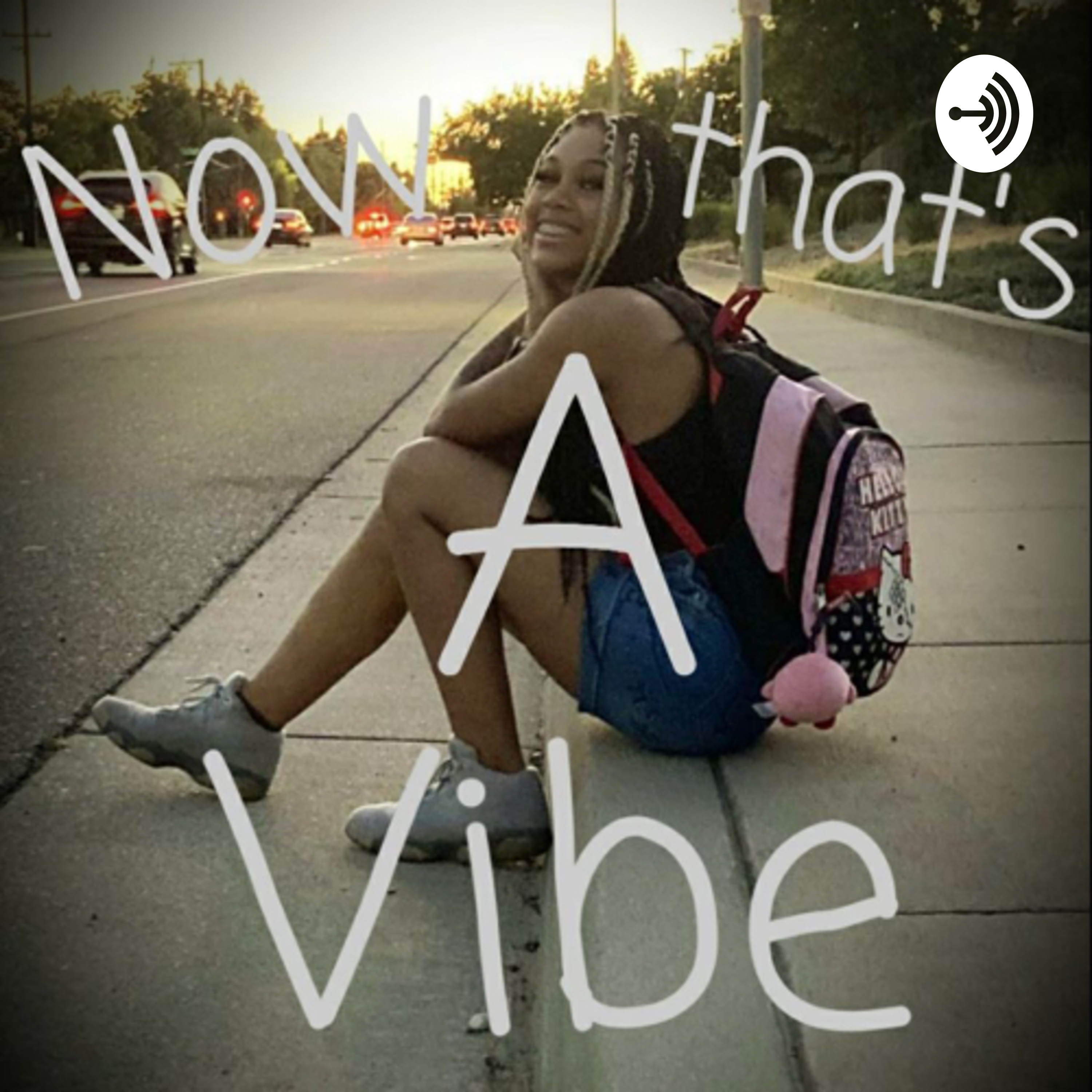 Now that’s a vibe podcast artwork