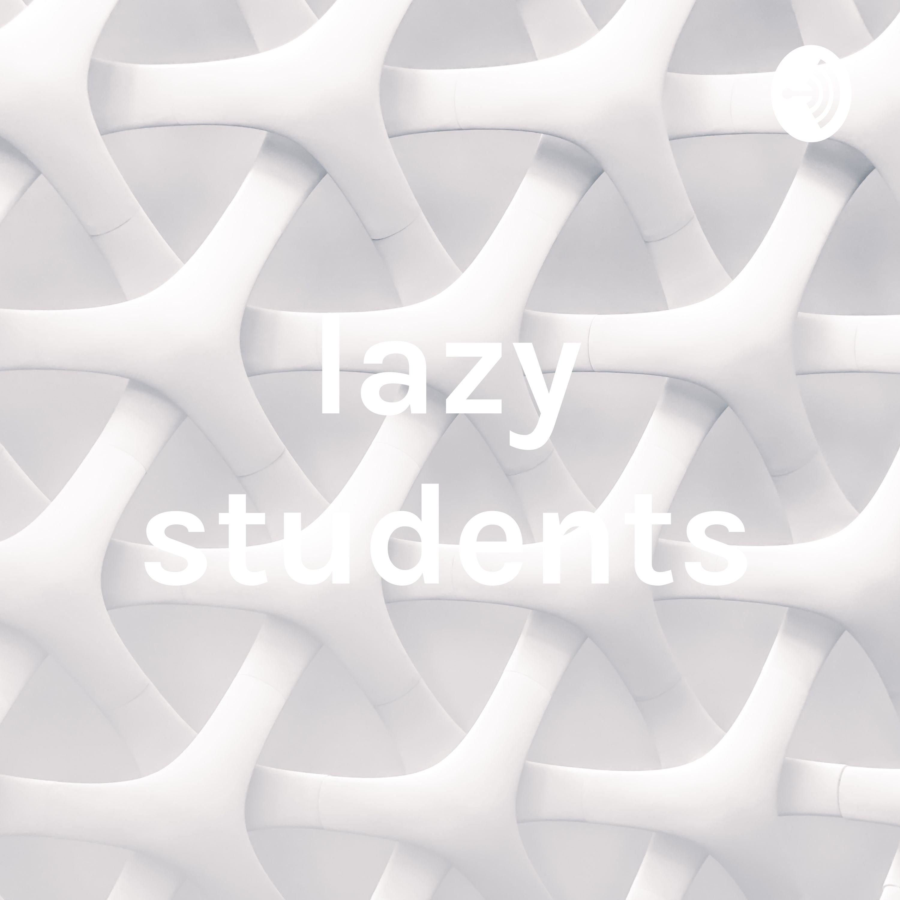 lazy students