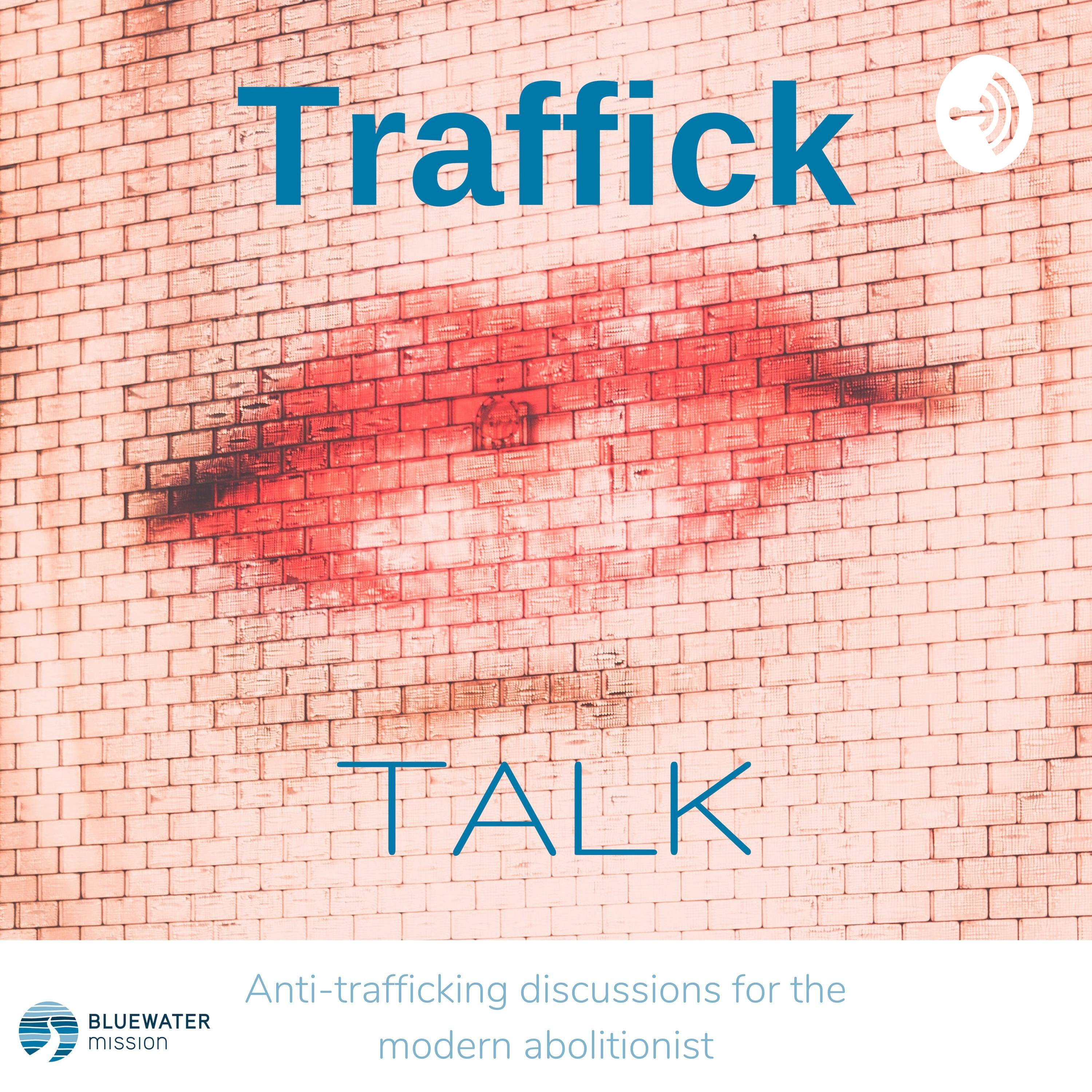 Traffick Talk
