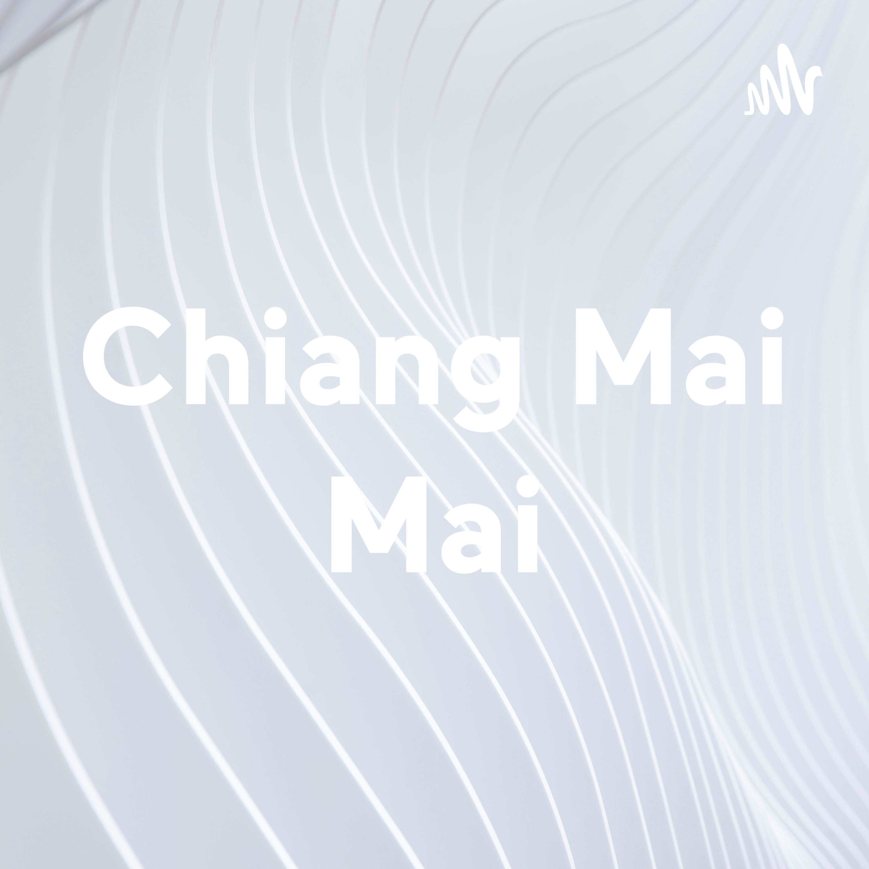 Chiang Mai Mai