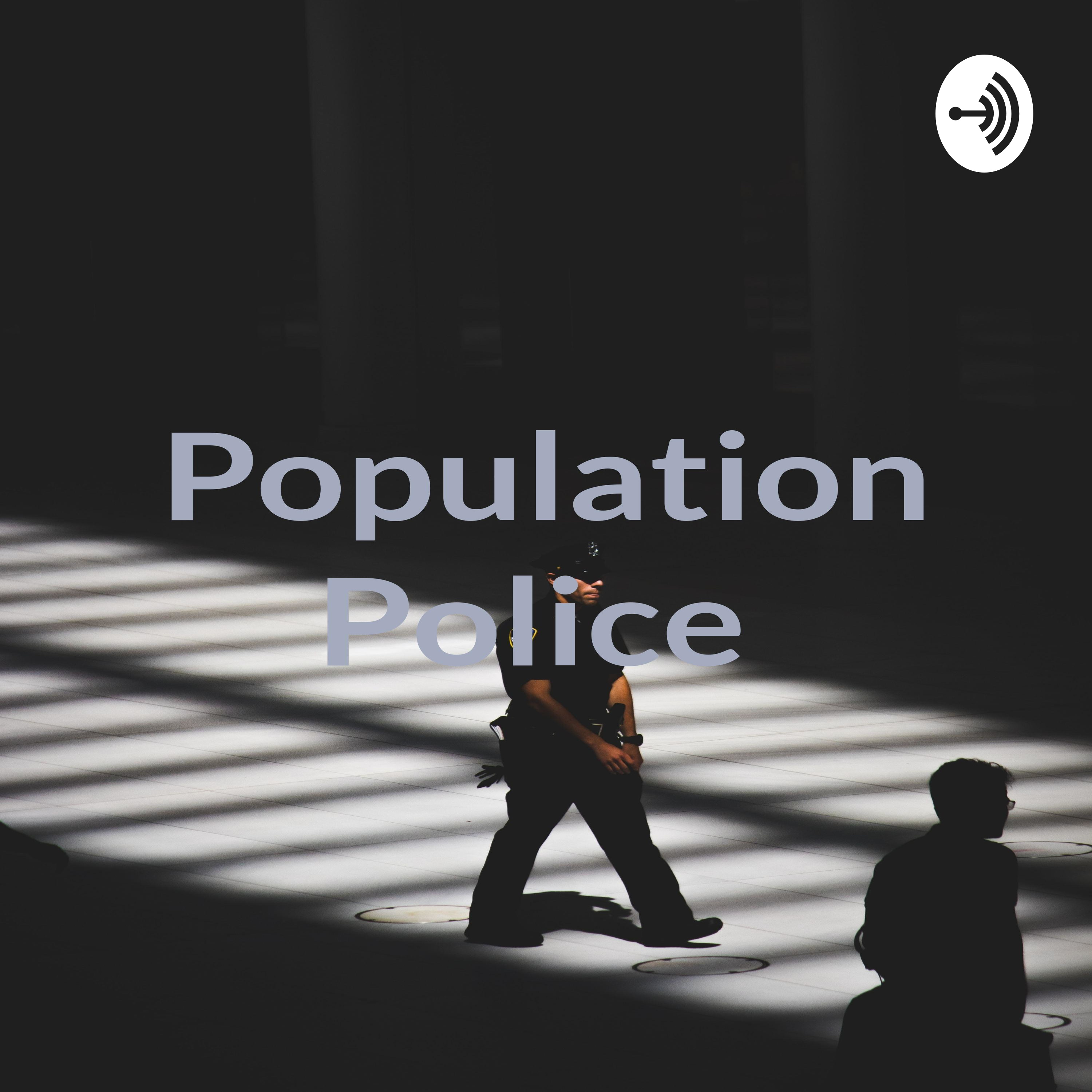 Population Police 