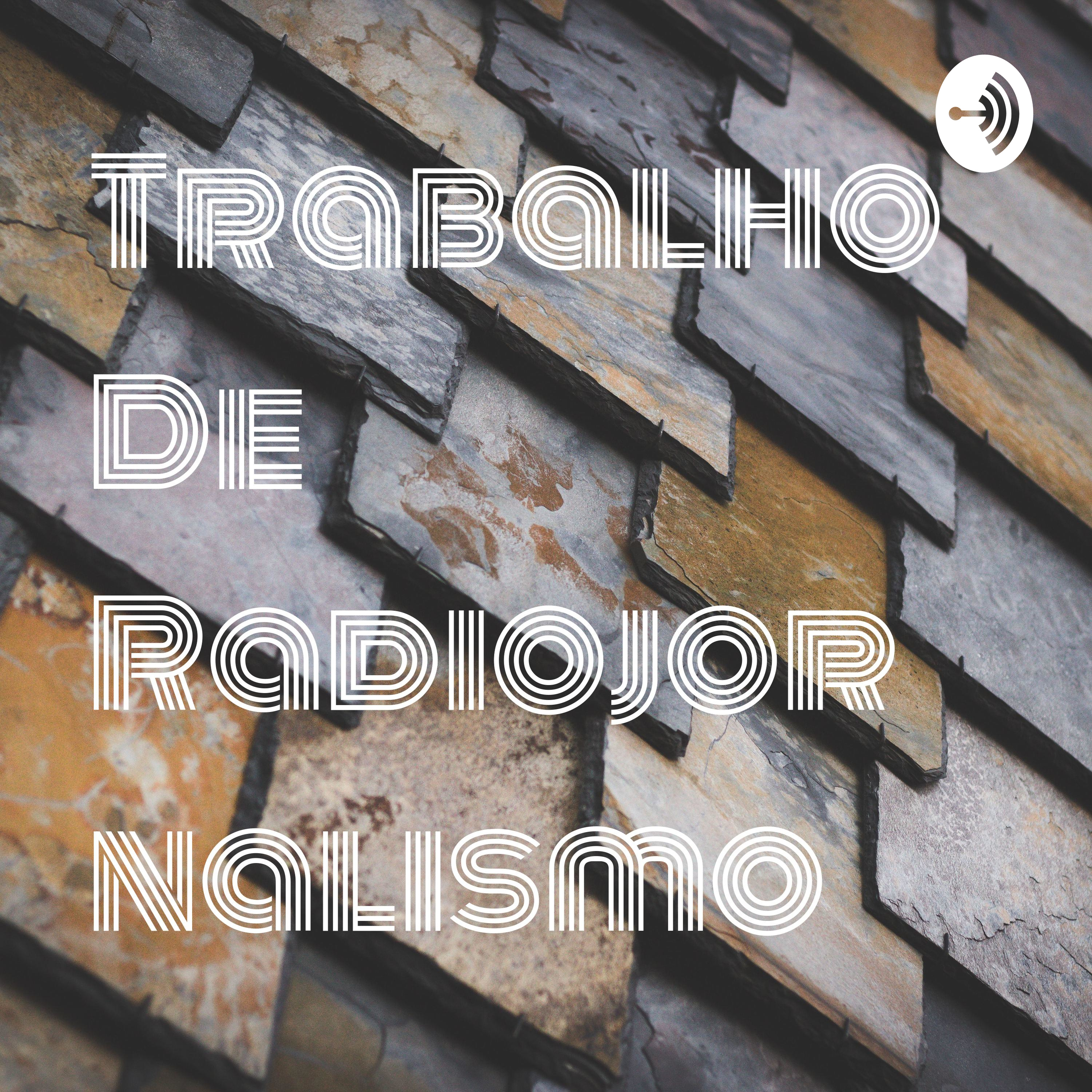 Trabalho De Radiojornalismo