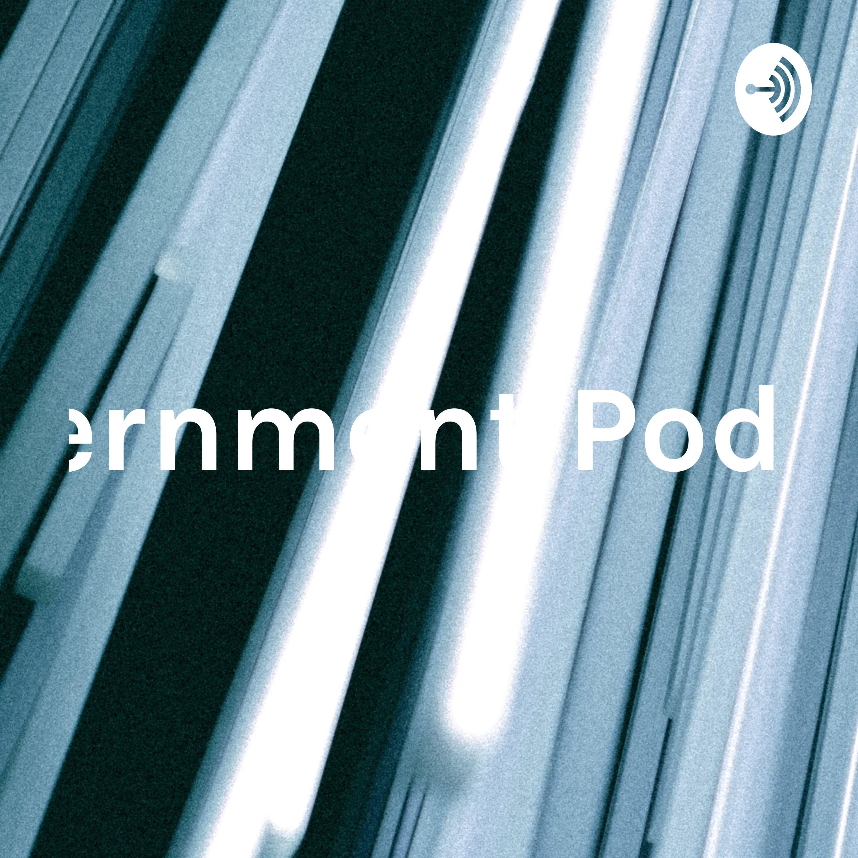 Government Podcast