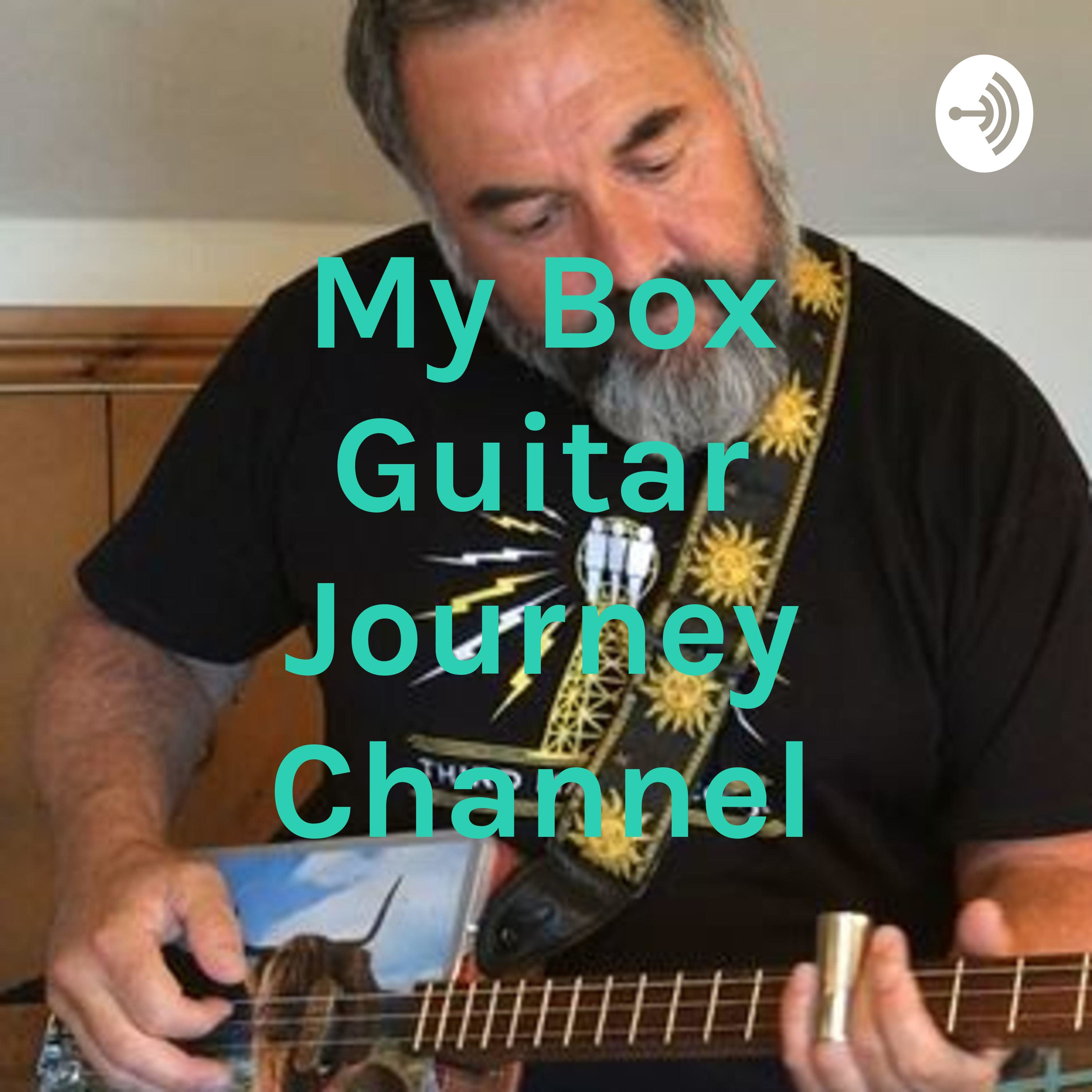 My Box Guitar Journey Channel