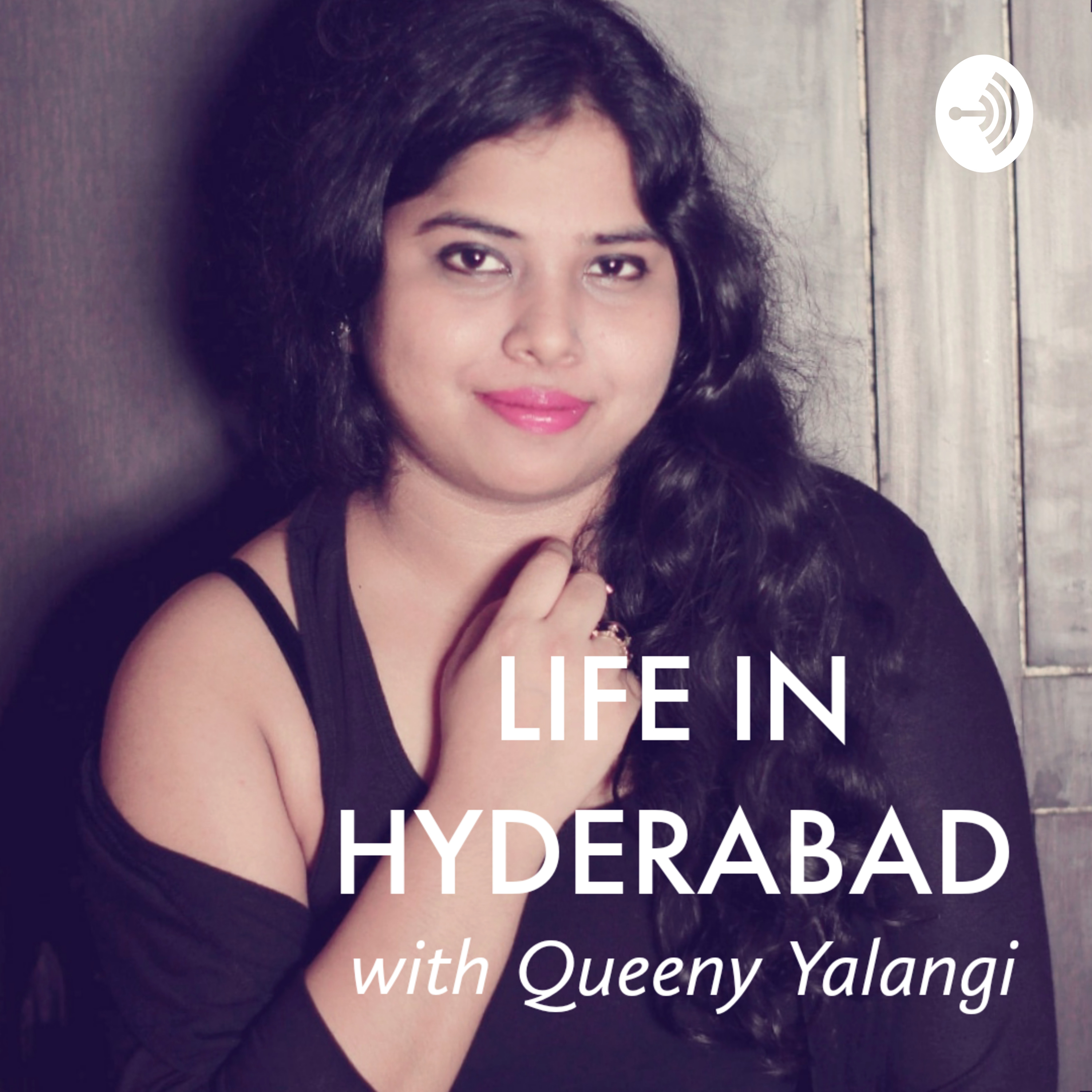 LIFE IN HYDERABAD with Queeny Yalangi