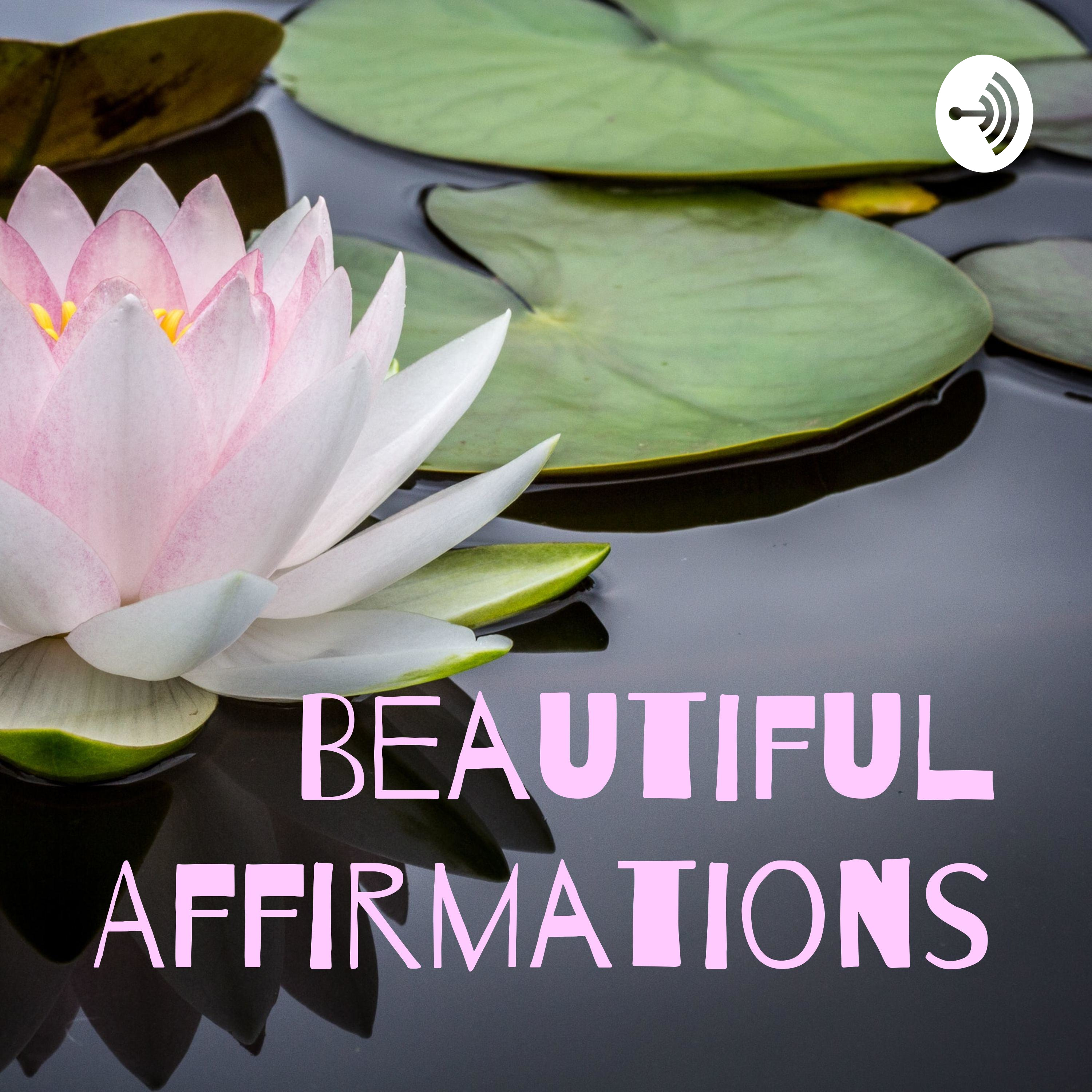 Beautiful Affirmations