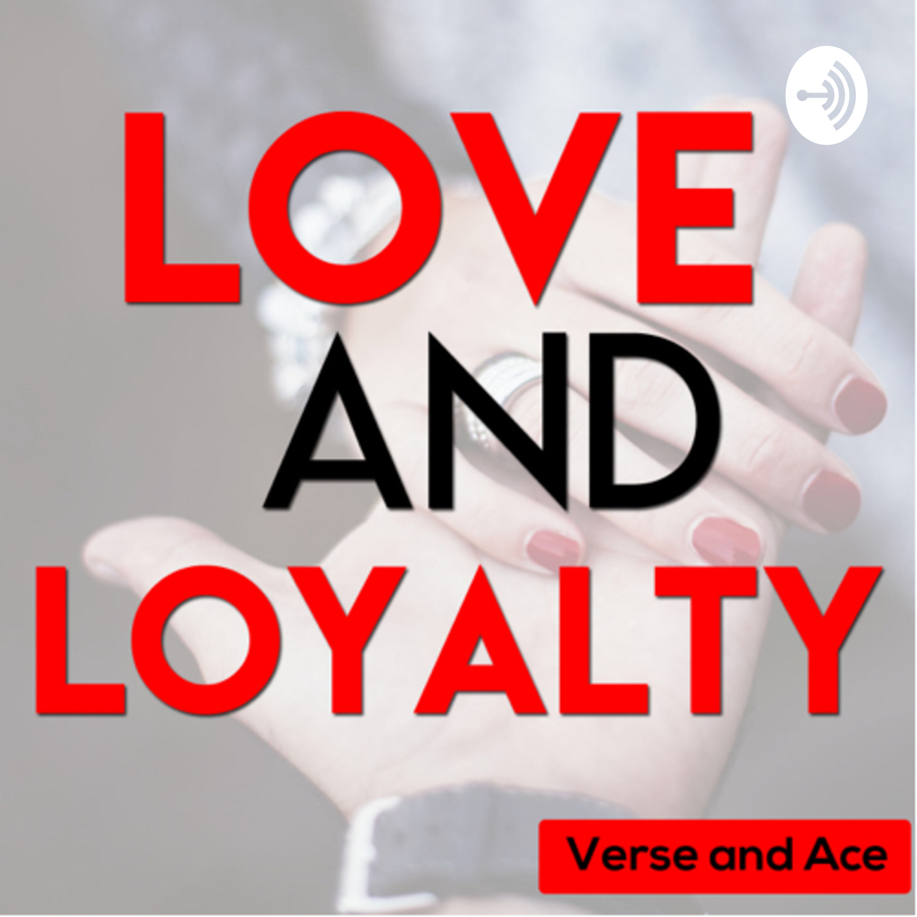 Love and Loyalty ❤️