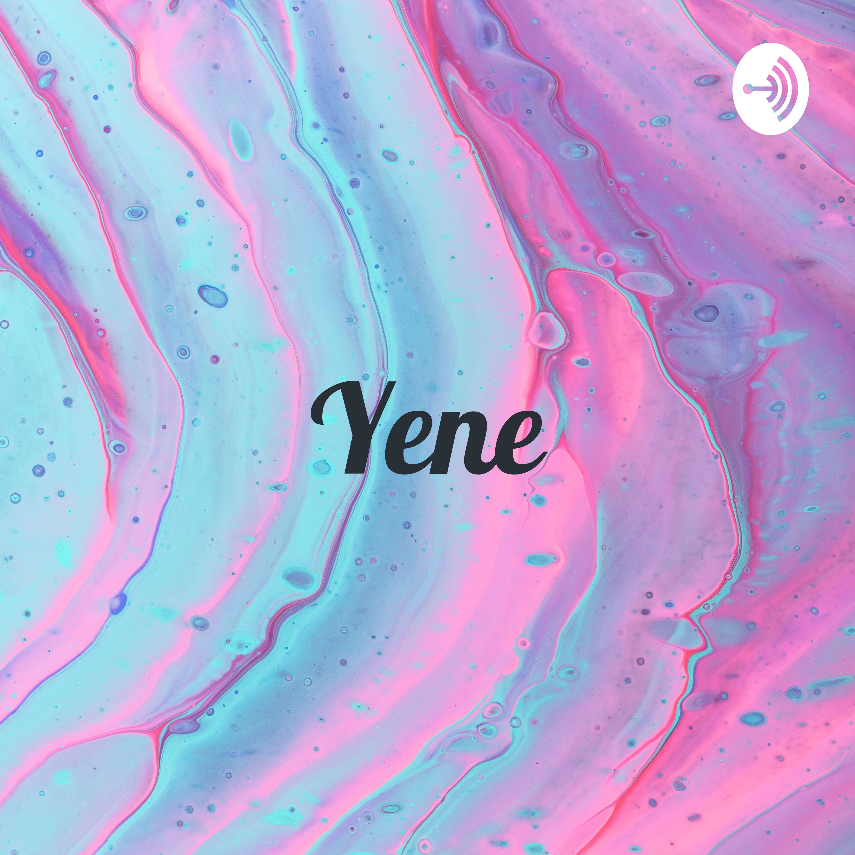 Yene - የኔ Podcast