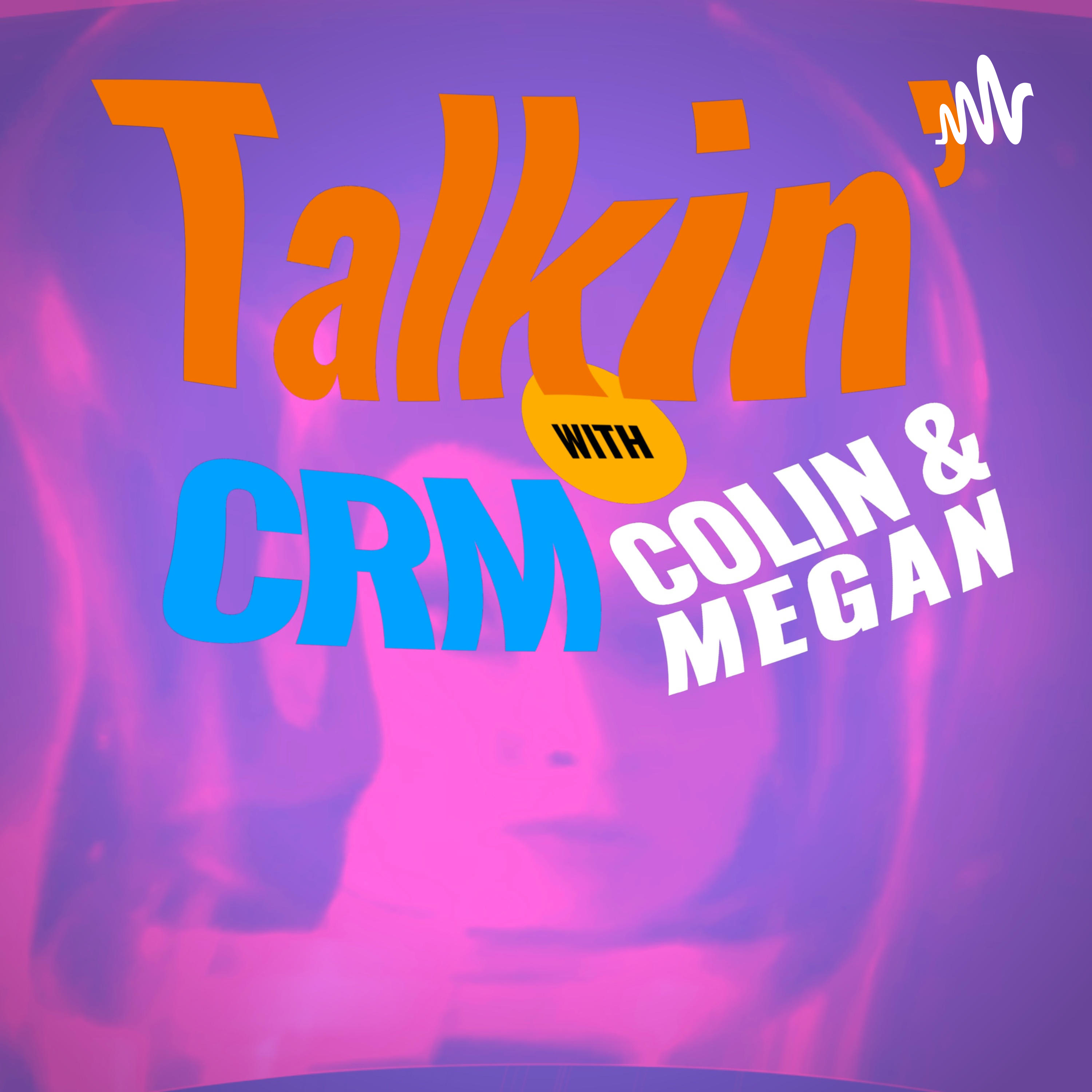 Logo of the podcast Talkin' CRM Podcast Talkin' CRM