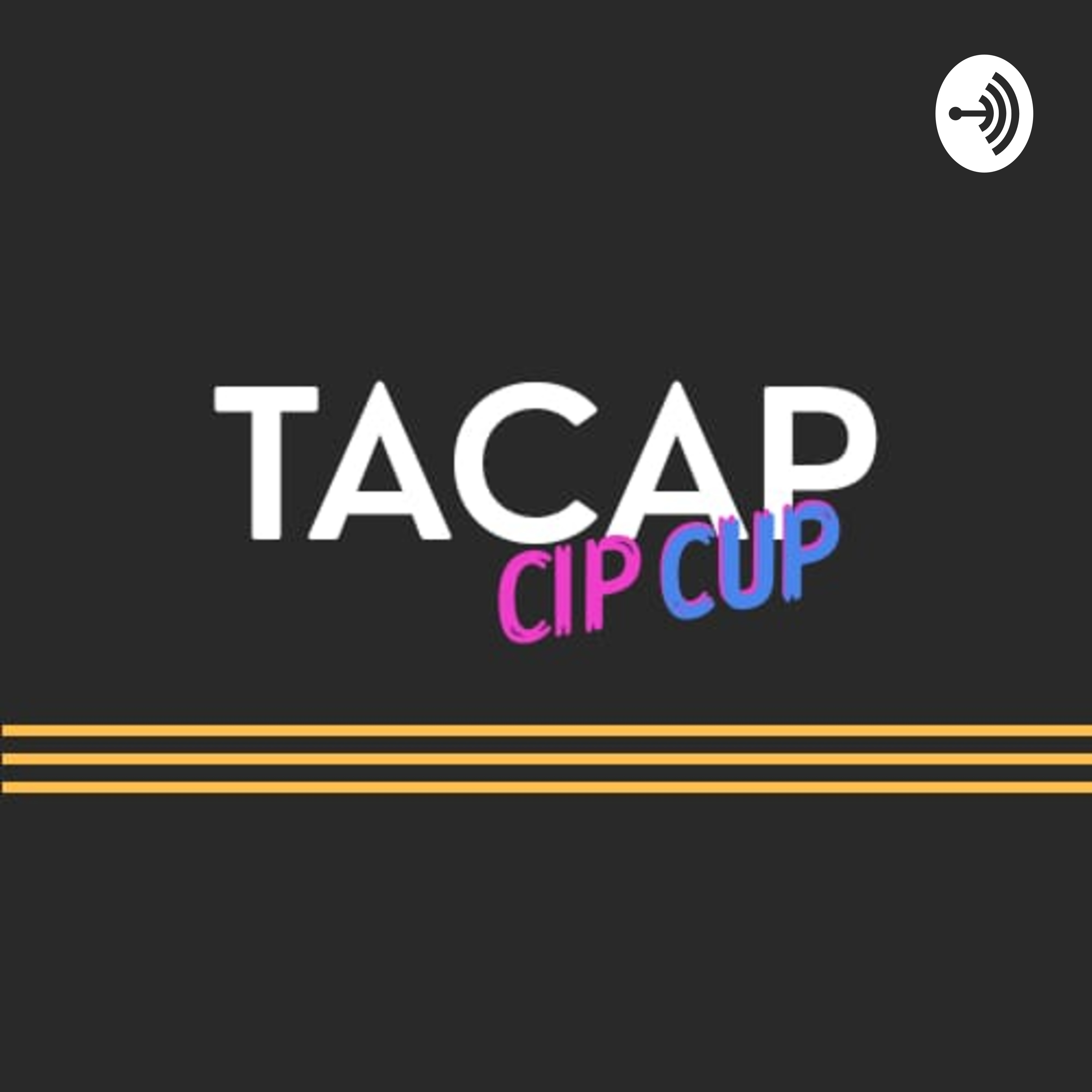 TACAP CIP CUP podcast artwork